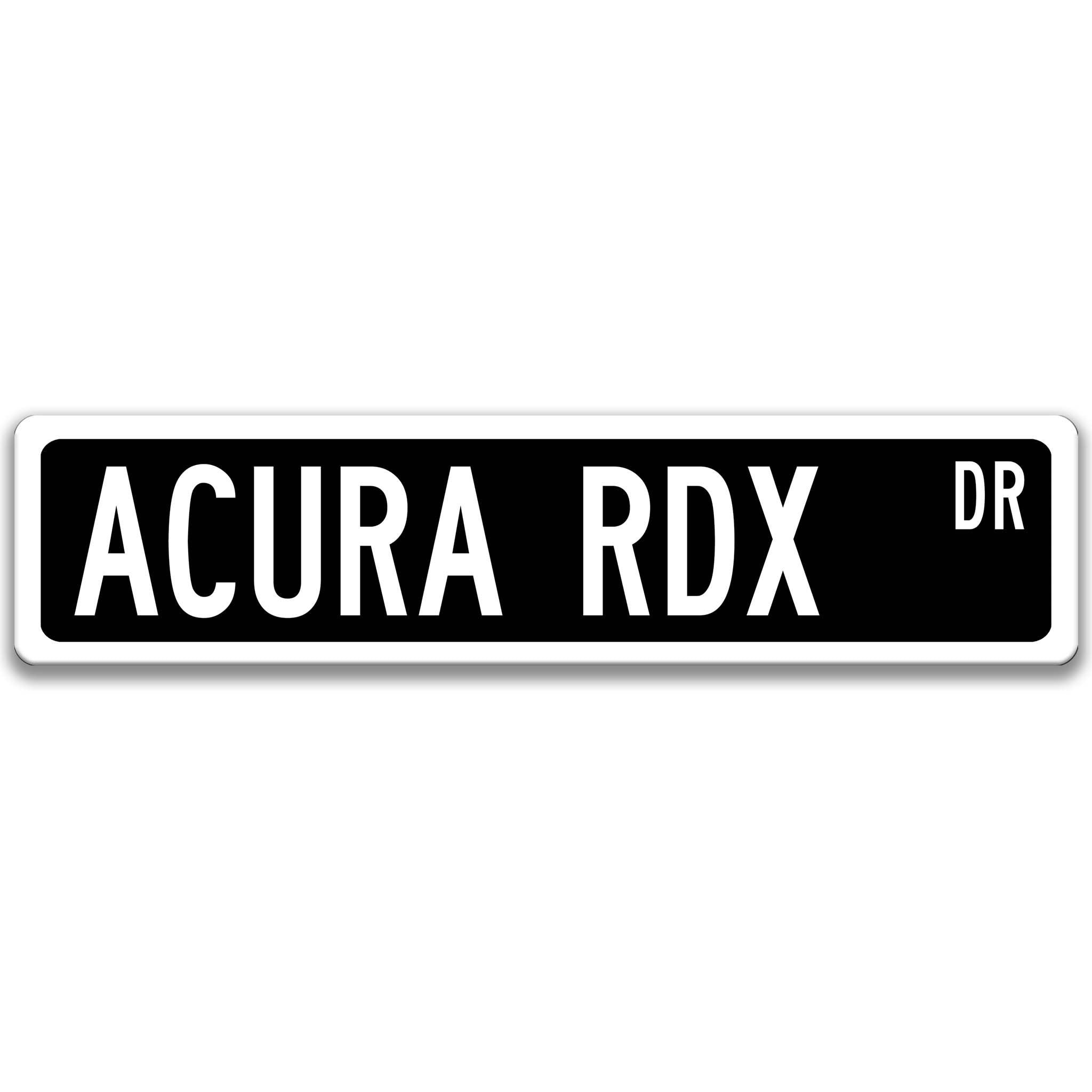 Acura RDX Street Sign, Garage Sign, Auto Accessories A - SSV036