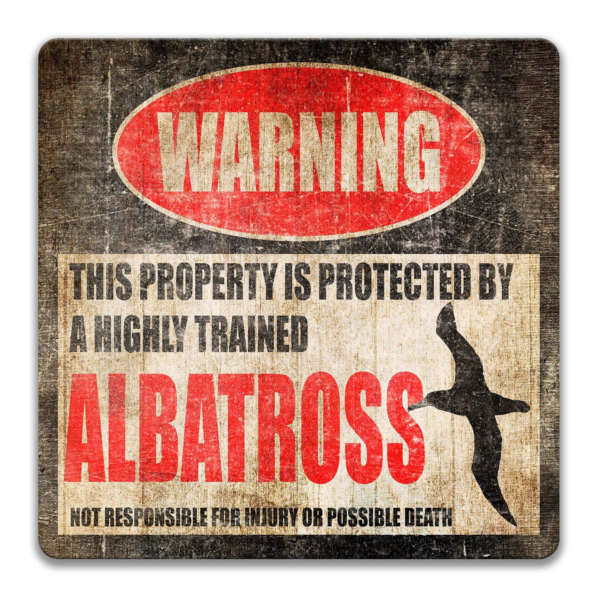 Albatross Warning Sign - Funny Decor for Boat Docks