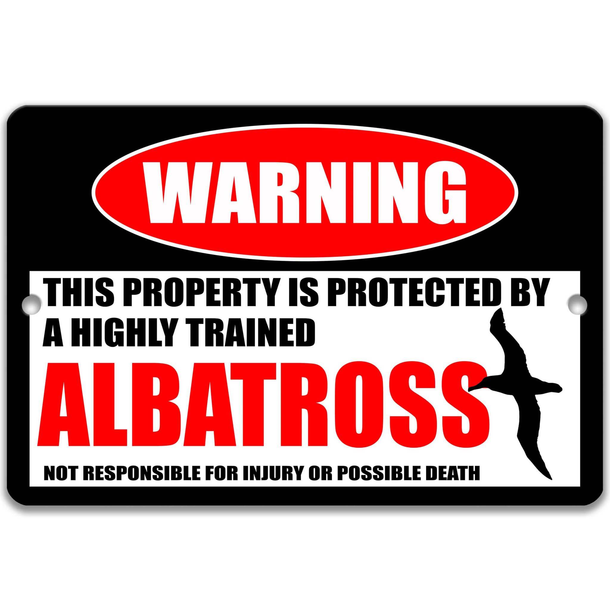 Albatross Warning Sign - Funny Decor for Boat Docks