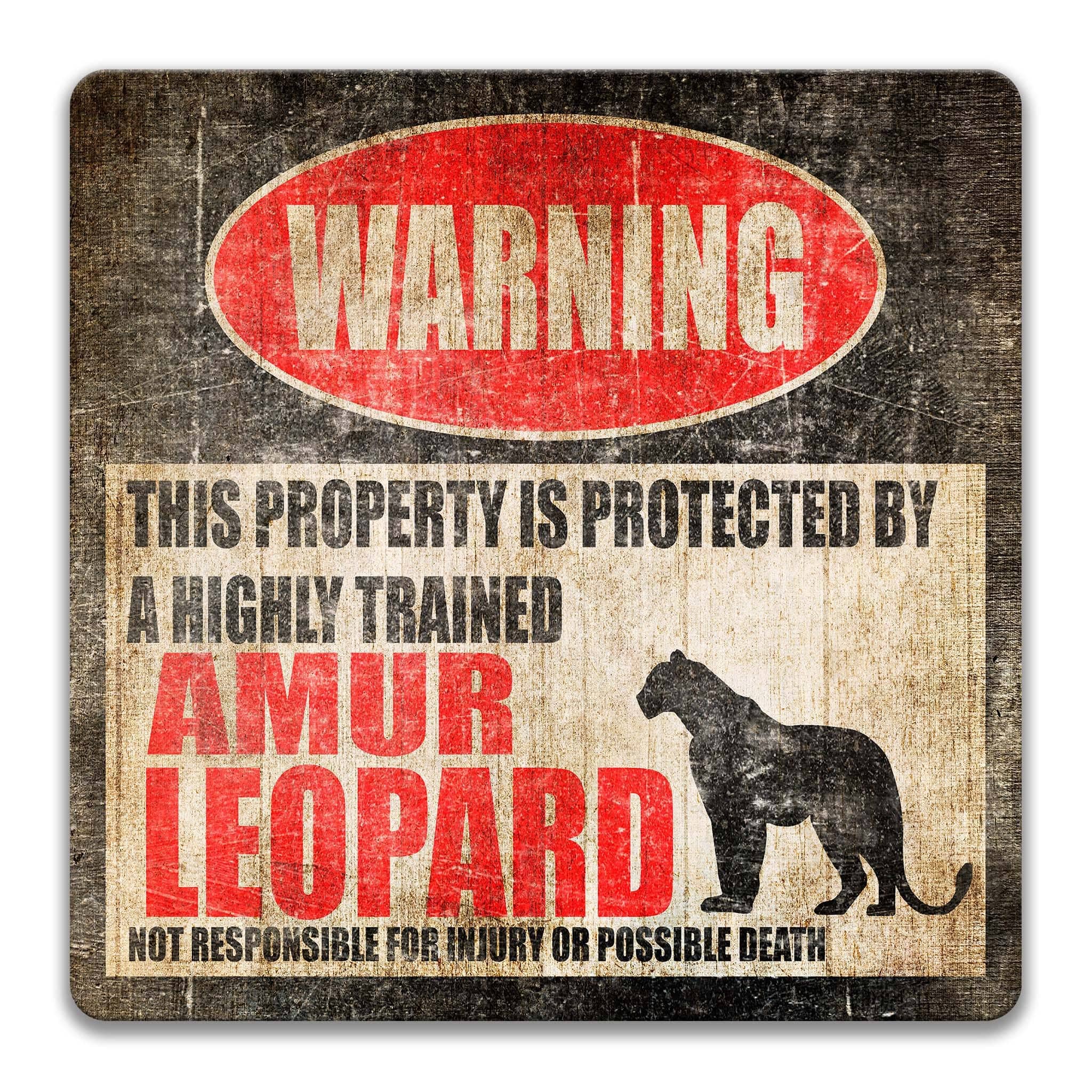 Amur Leopard Warning Sign - Funny Warning Decor - Available in Multiple Sizes