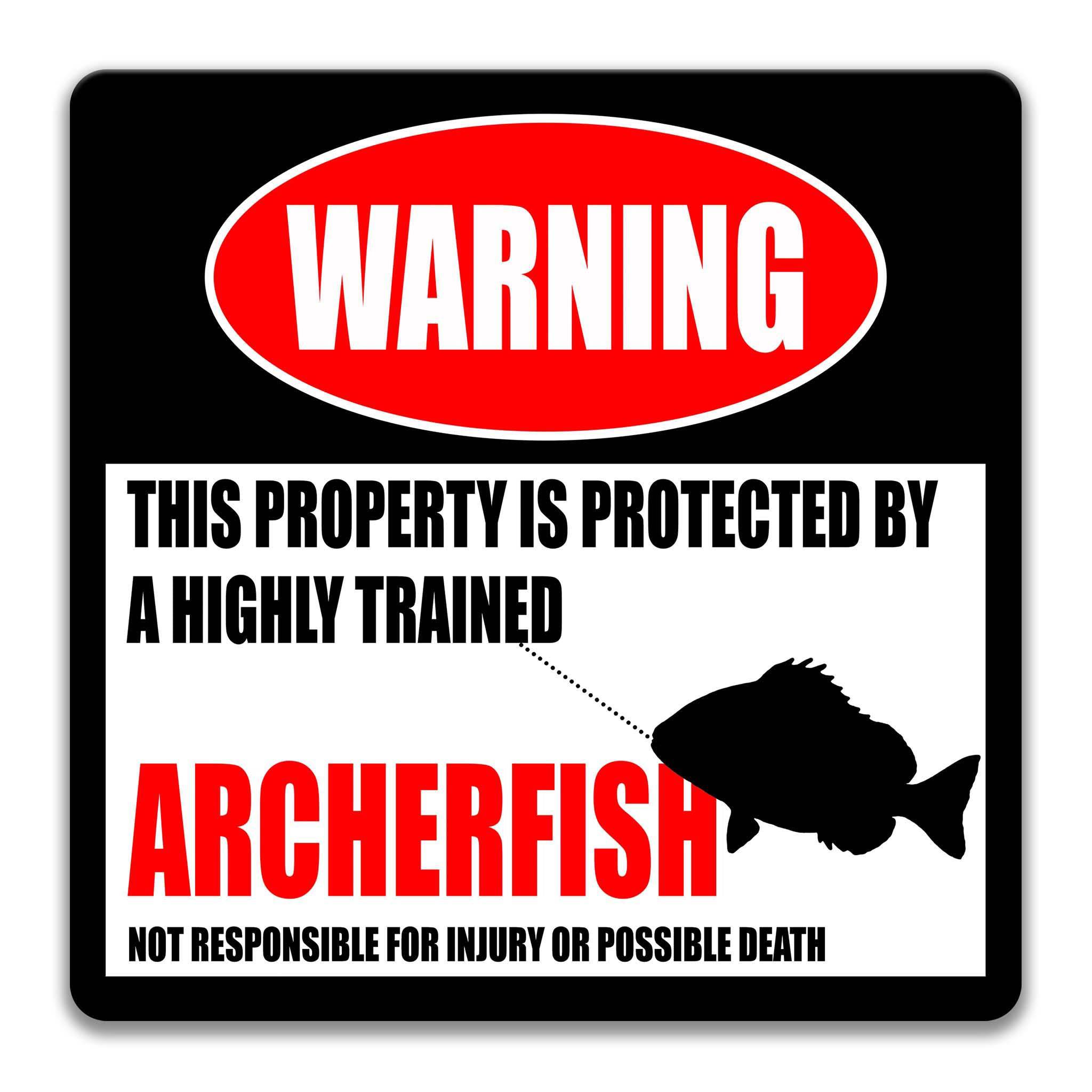 Archerfish Warning Sign - Funny Decor for Aquariums