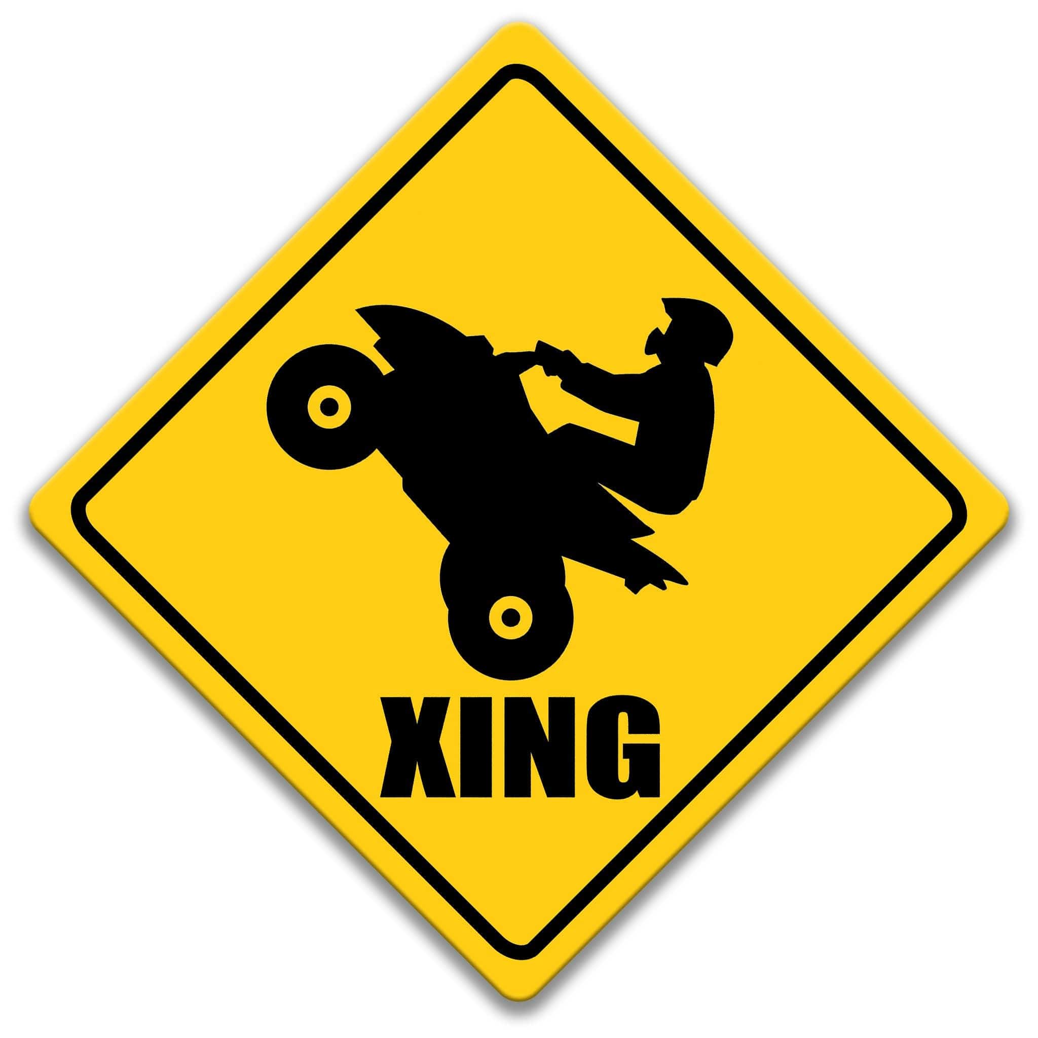 ATV XING Caution Sign