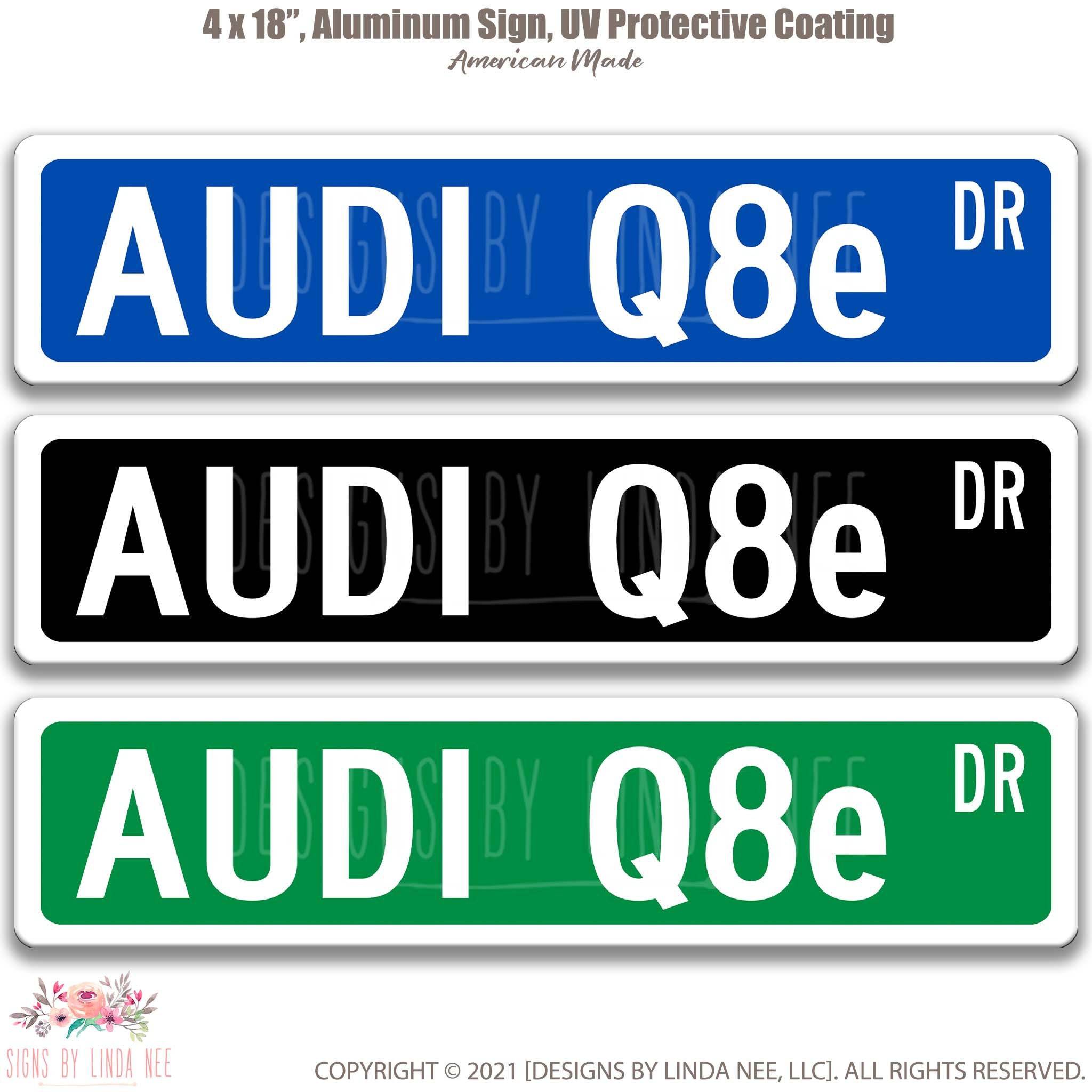 Audi Q8e Metal Street Sign, Garage Sign, Auto Accessories