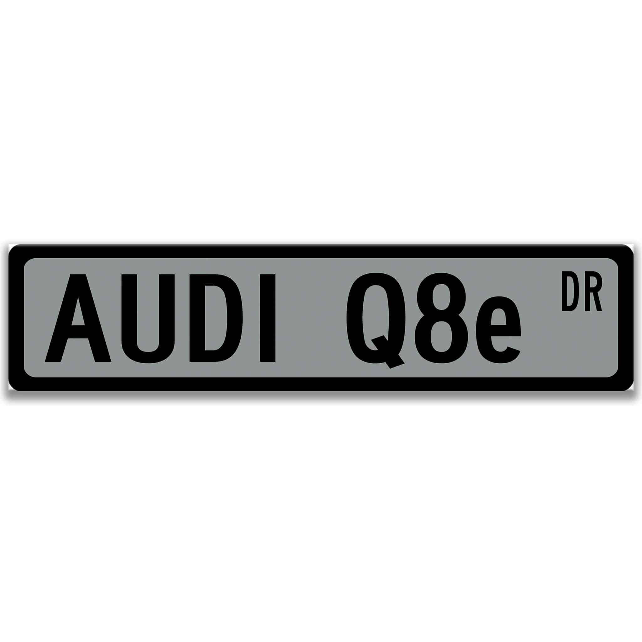 Audi Q8e Metal Street Sign, Garage Sign, Auto Accessories