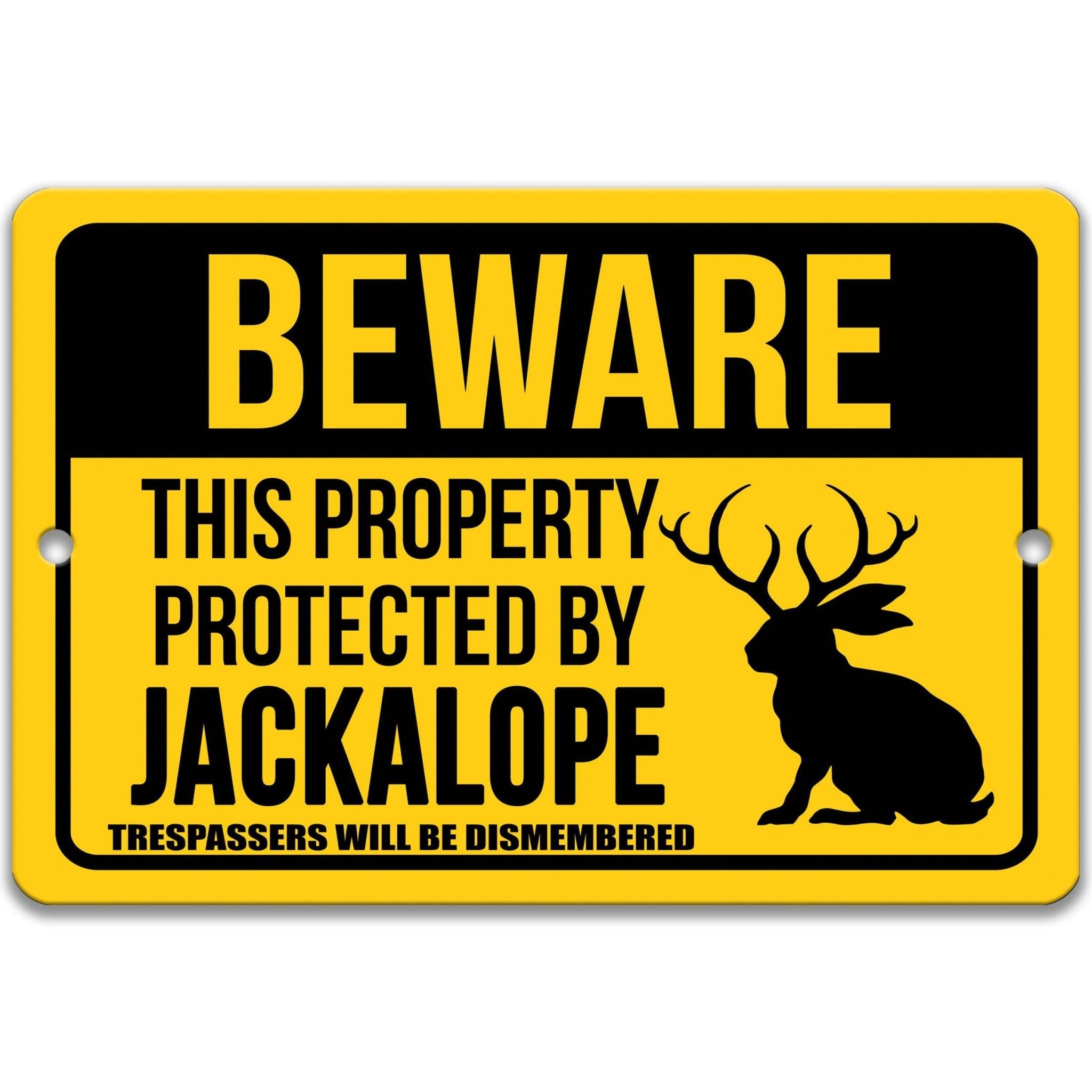 Beware This Property Protected by Jackalope No Trespassing Metal Sign