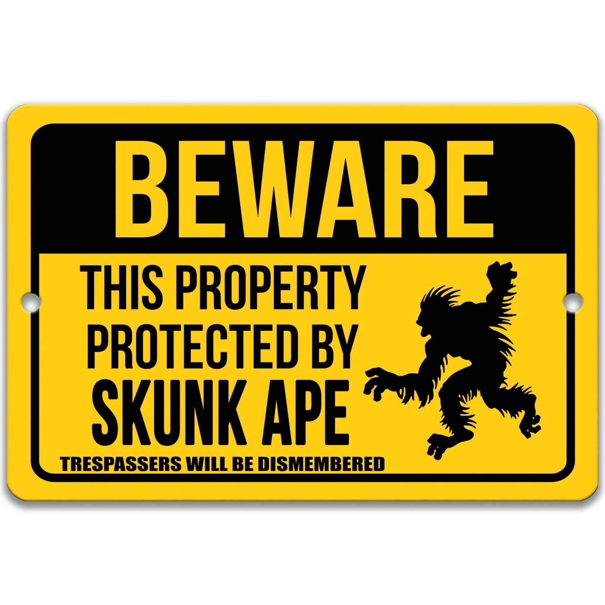 Beware This Property Protected by Skunk Ape No Trespassing Humorous Warning Metal Sign