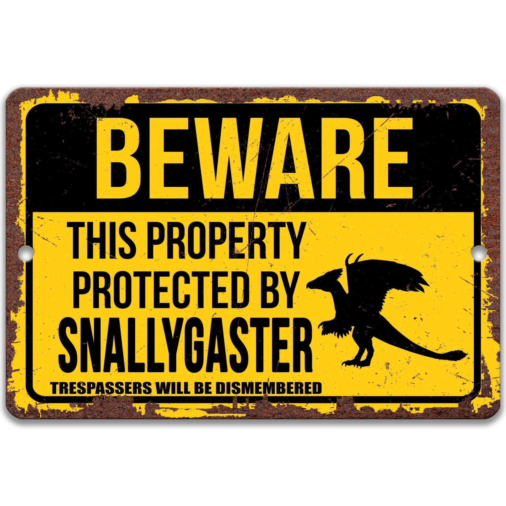 Beware This Property Protected by Snallygaster No Trespassing Metal Sign