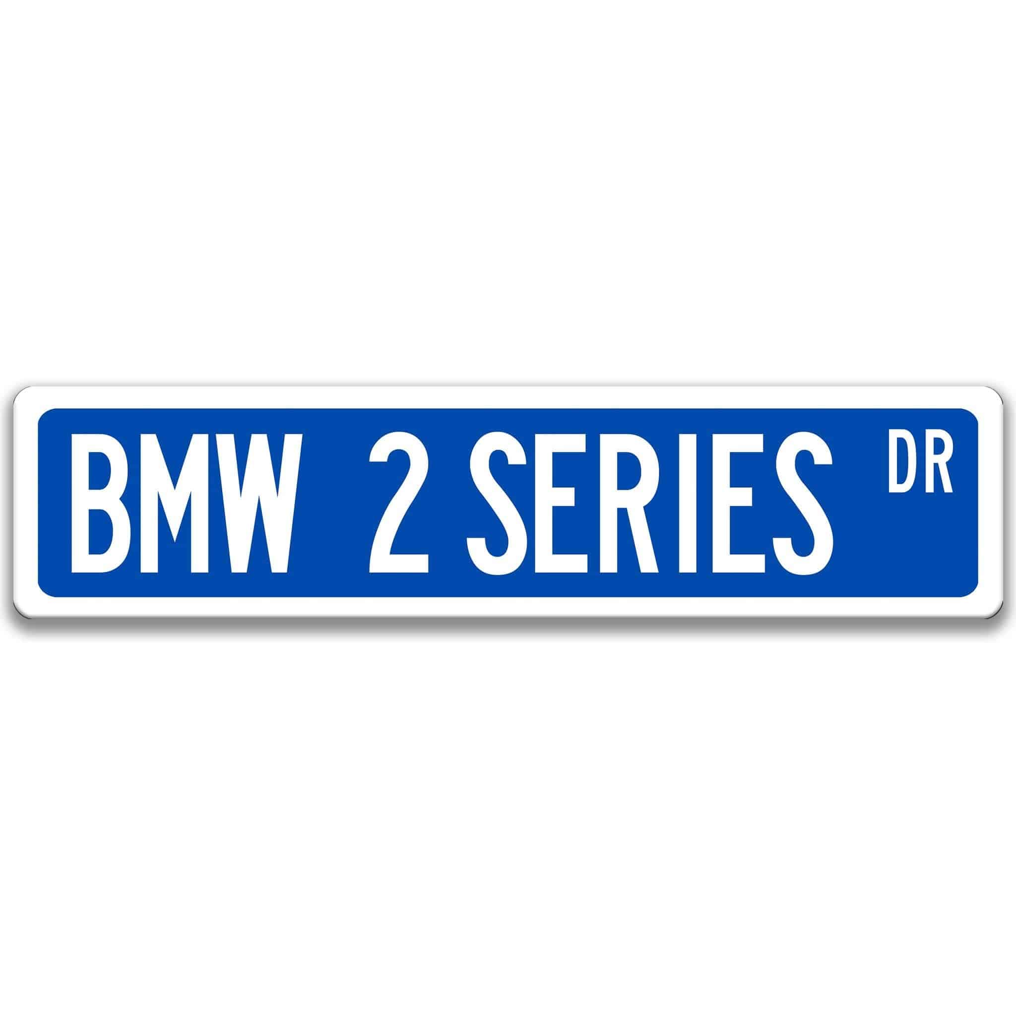 BMW 2 Series Metal Street Sign, Garage Sign, Auto Accessories