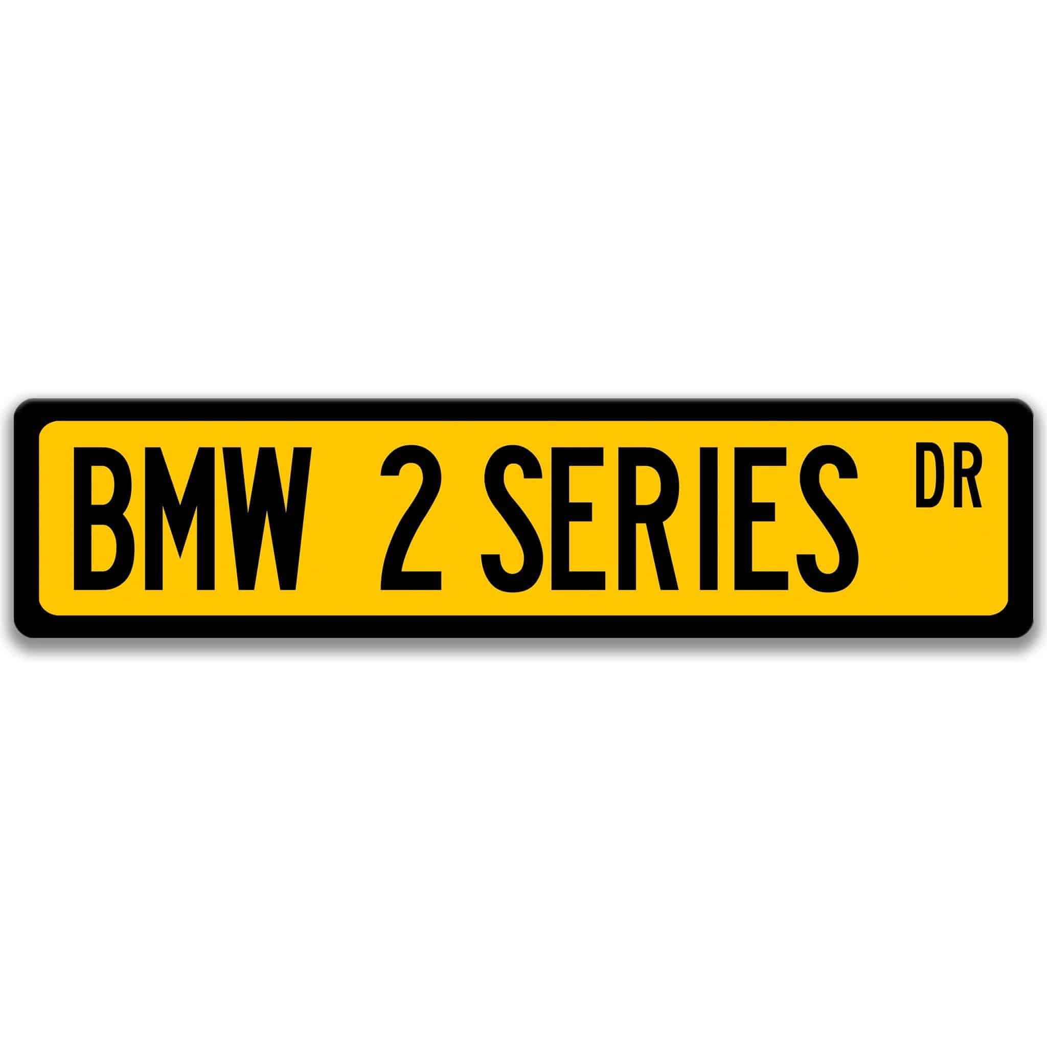 BMW 2 Series Metal Street Sign, Garage Sign, Auto Accessories