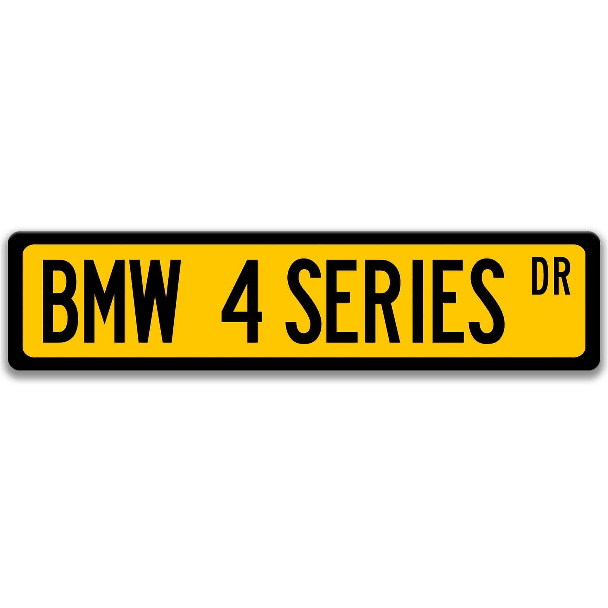 BMW 4 Series Metal Street Sign, Garage Sign, Auto Accessories