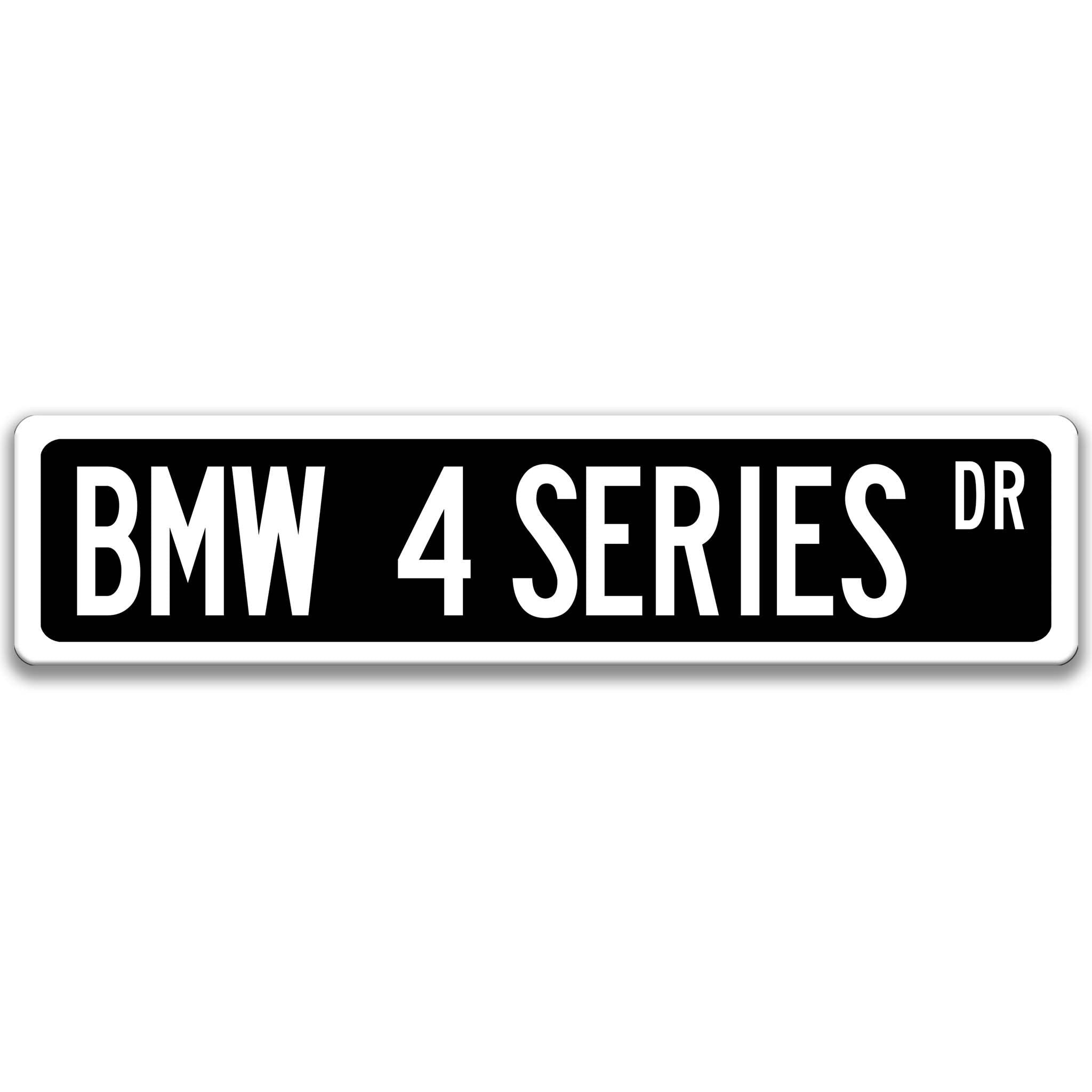 BMW 4 Series Metal Street Sign, Garage Sign, Auto Accessories