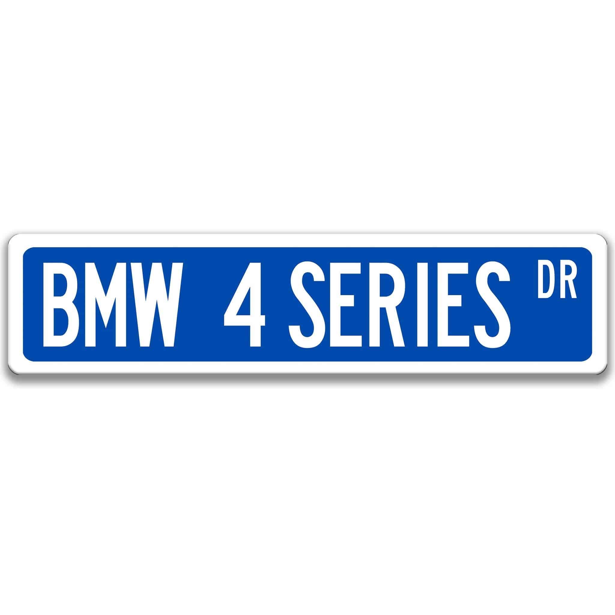 BMW 4 Series Metal Street Sign, Garage Sign, Auto Accessories