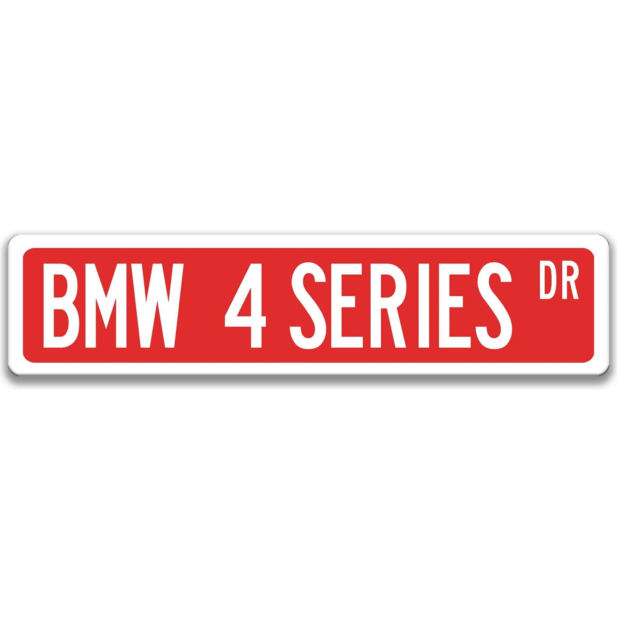 BMW 4 Series Metal Street Sign, Garage Sign, Auto Accessories