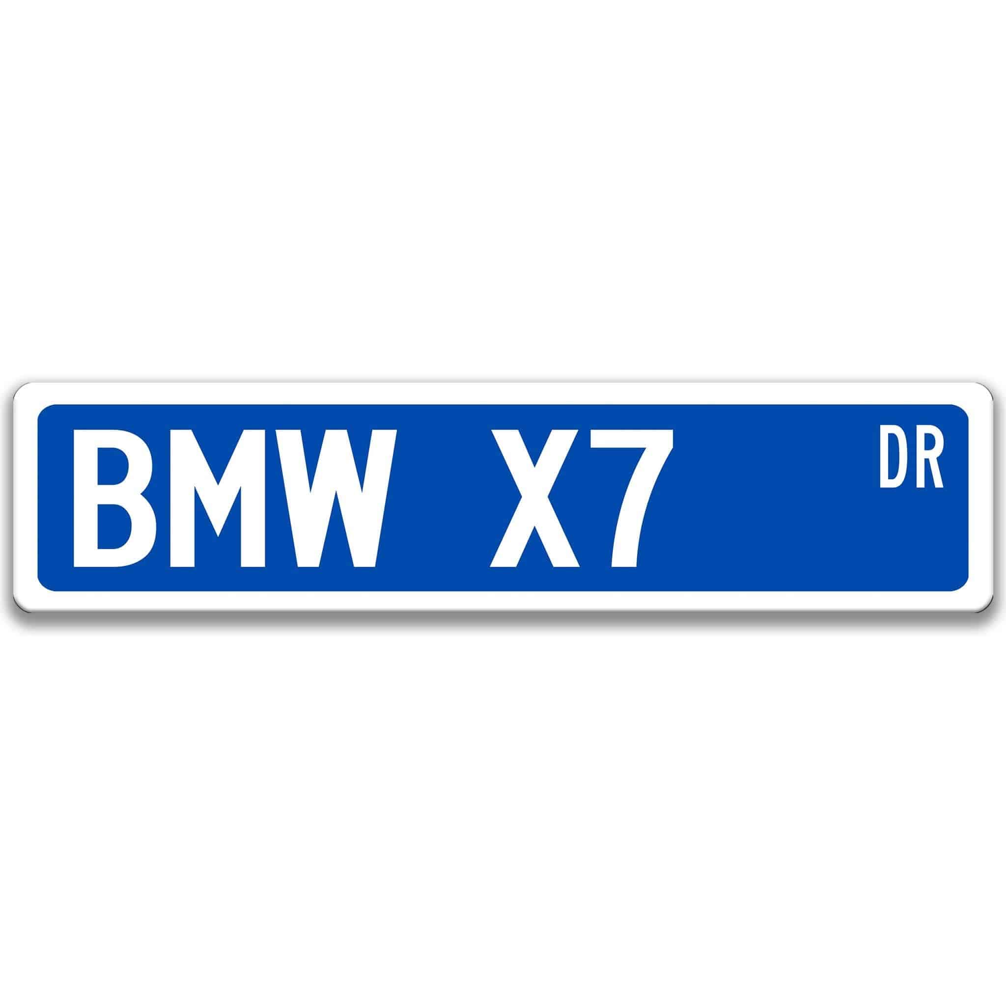 BMW X7 Metal Street Sign - Garage & Auto AccessoriesDesigns by Linda Nee