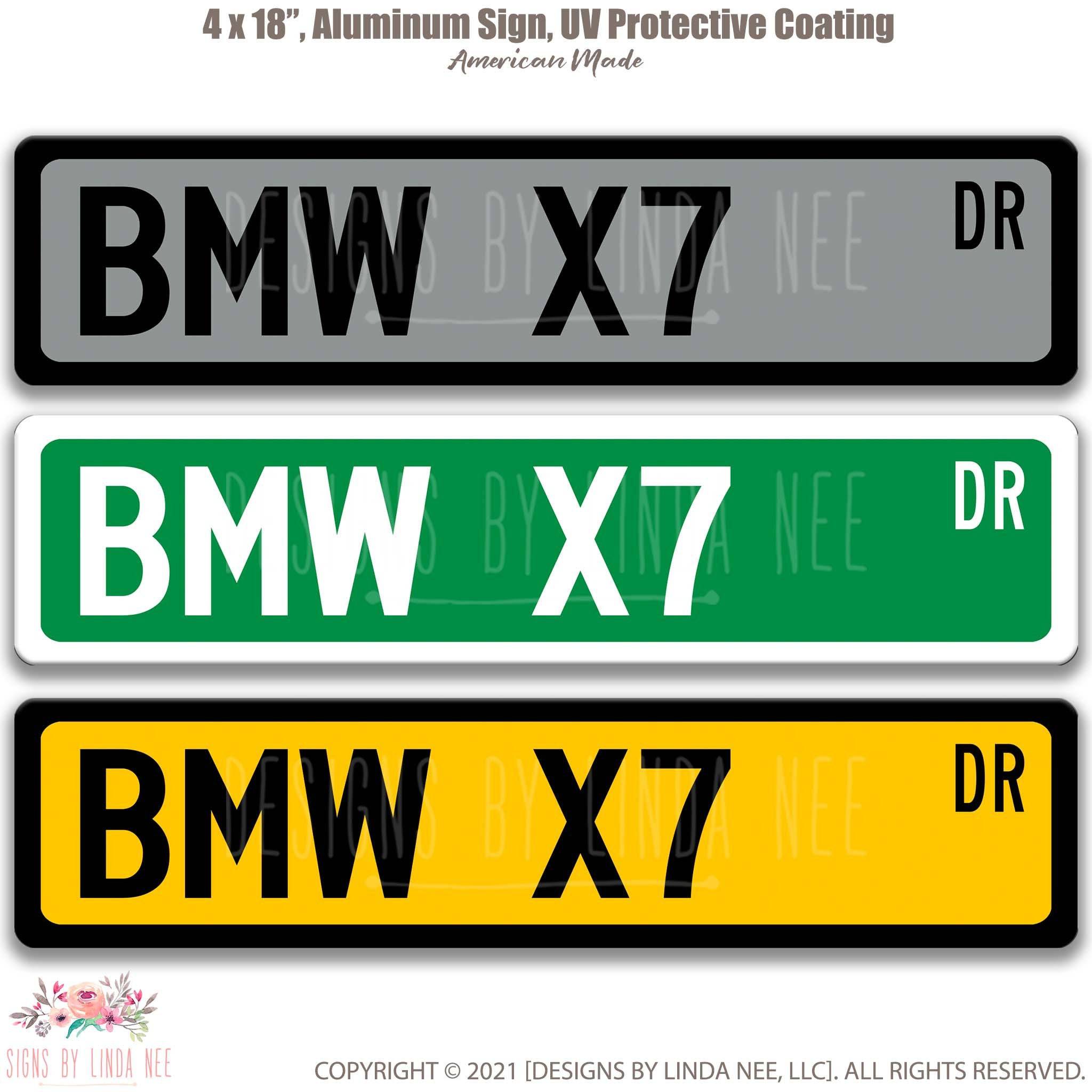 BMW X7 Metal Street Sign