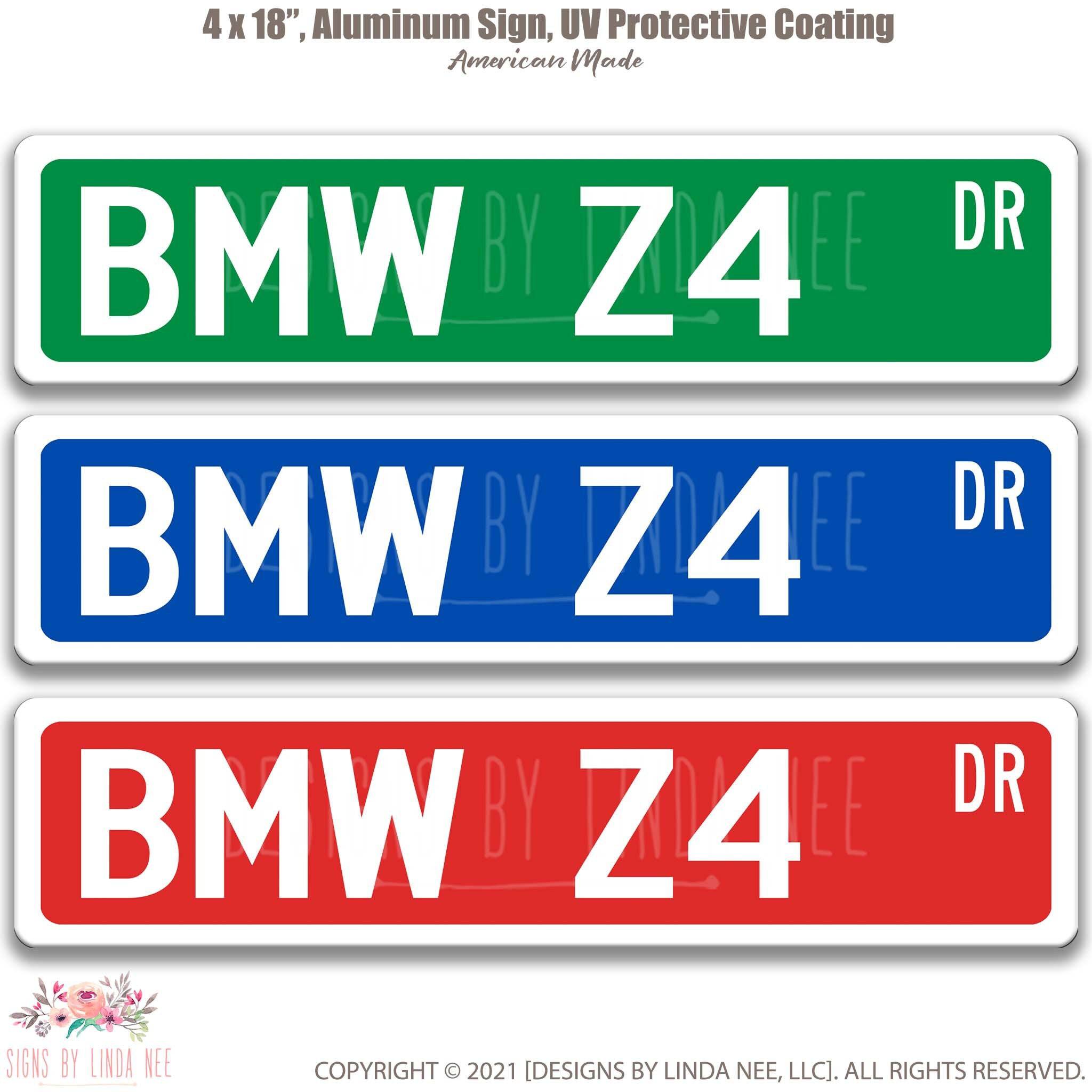 BMW Z4 Metal Street Sign, Garage Sign, Auto Accessories