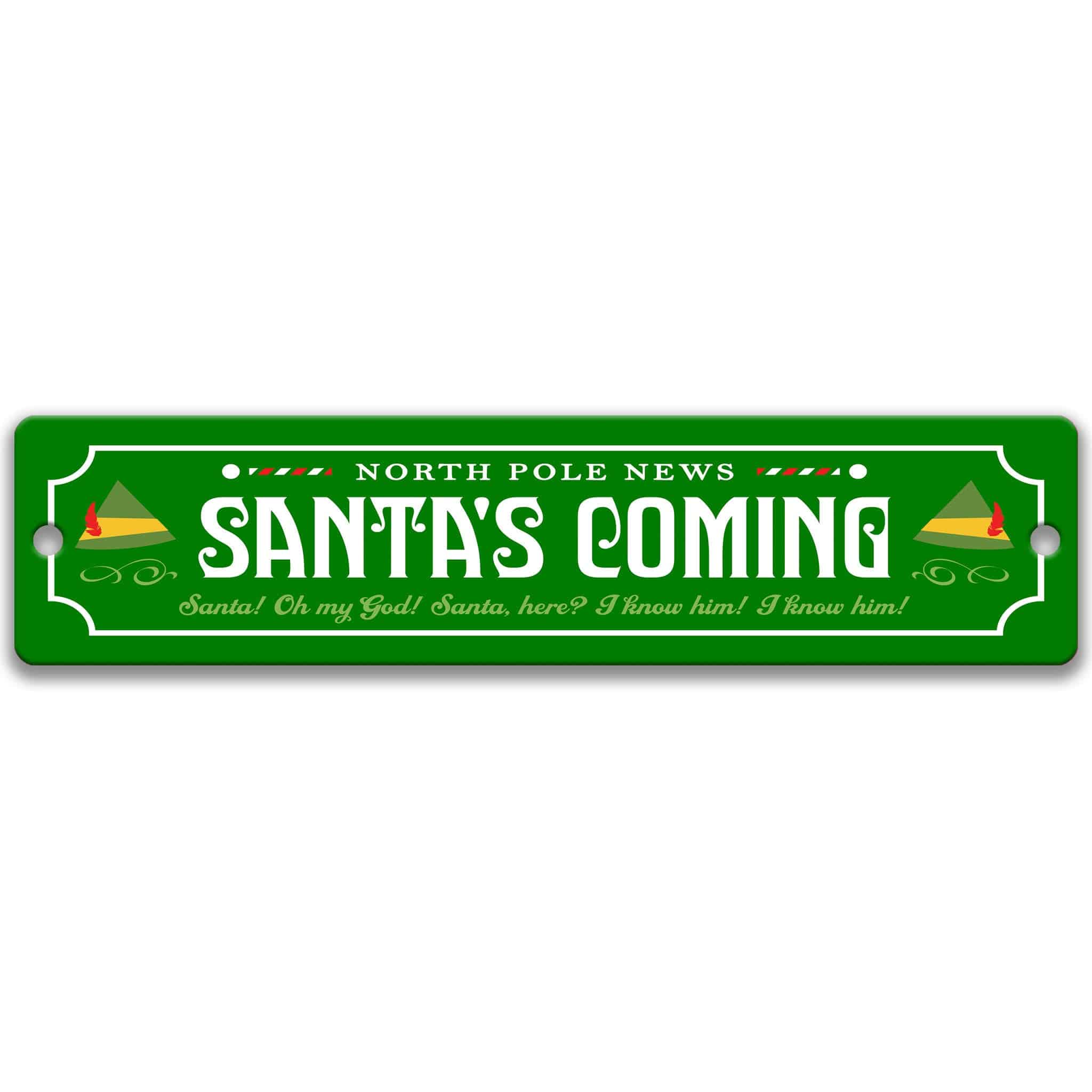 Buddy the Elf Metal Street Sign, Funny Elf Christmas Movie Quote