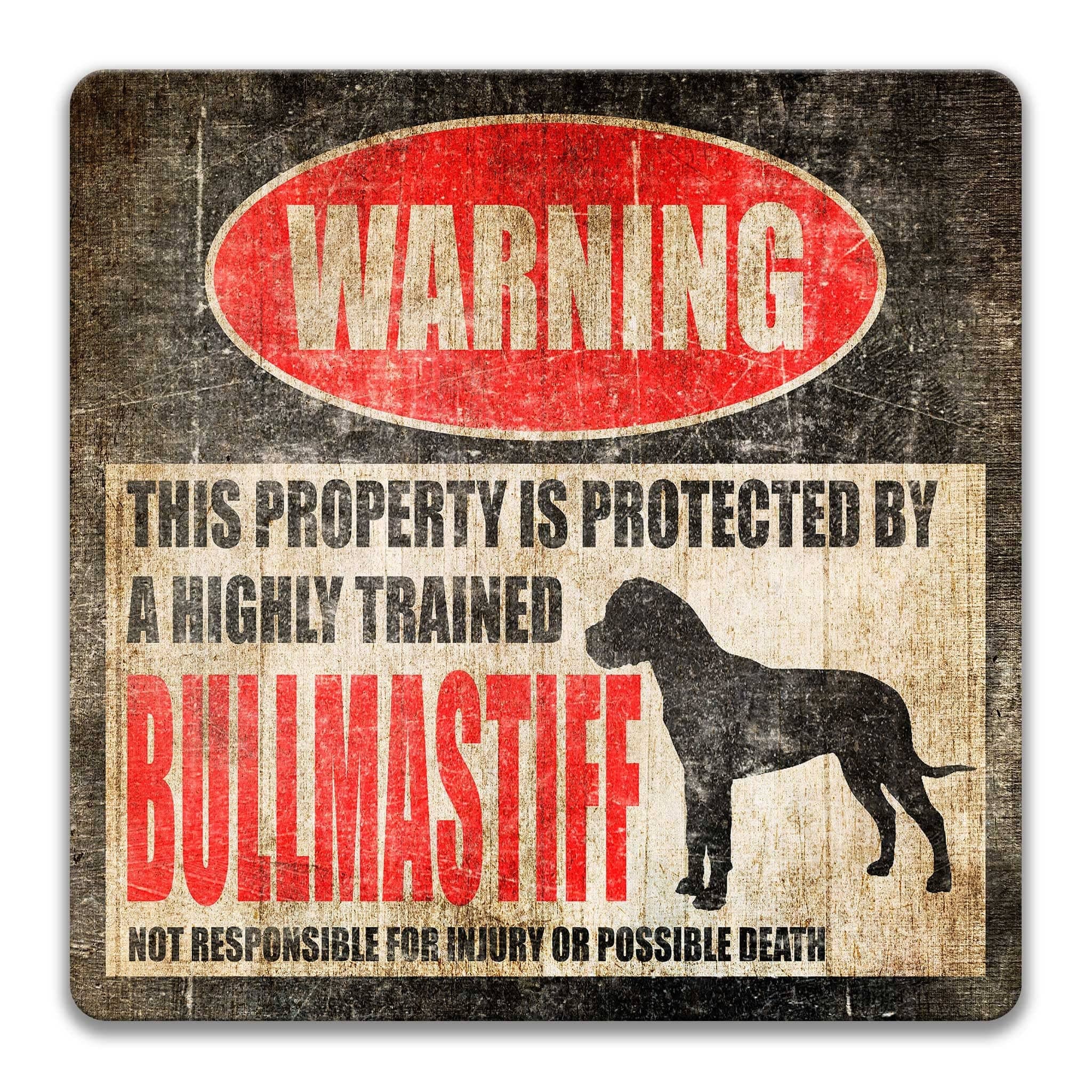 Bullmastiff Dog Warning Sign - Property Protected by a Highly Trained Dog