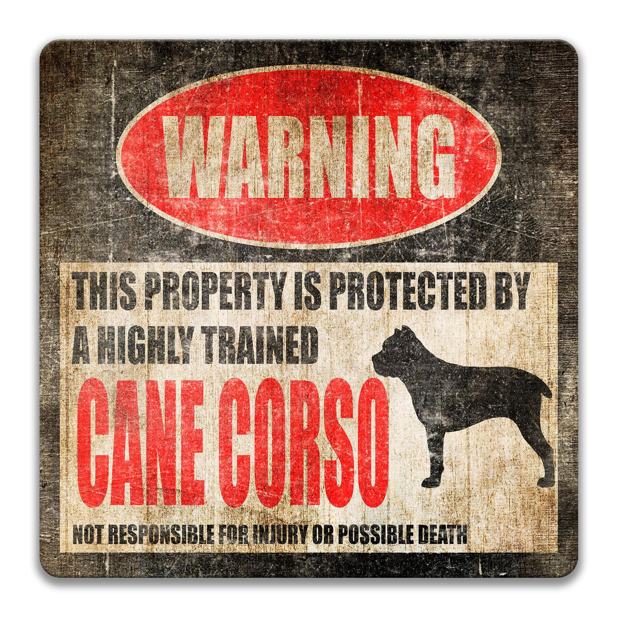 Cane Corso Dog Warning Sign - Property Protected by a Highly Trained Dog