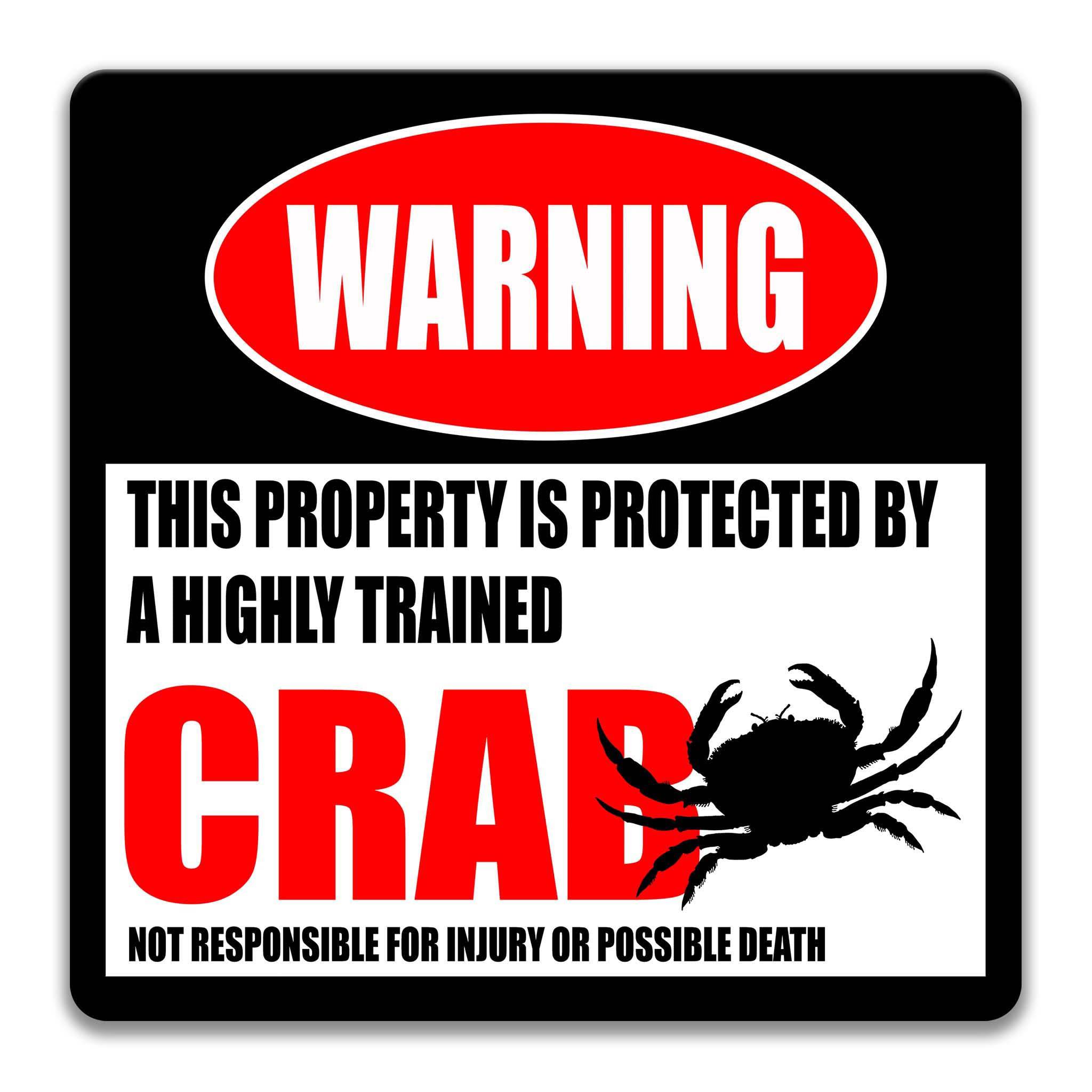 Crab Warning Sign - Funny Decor for Crab Lovers - Invertebrate Mollusk Art - Crustacean, Crab Habitat Decor