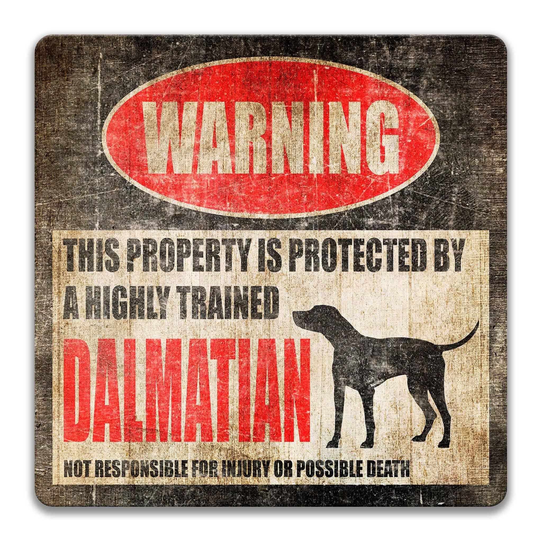 Dalmatian Dog Warning Sign - Property Protected by a Highly Trained Dog