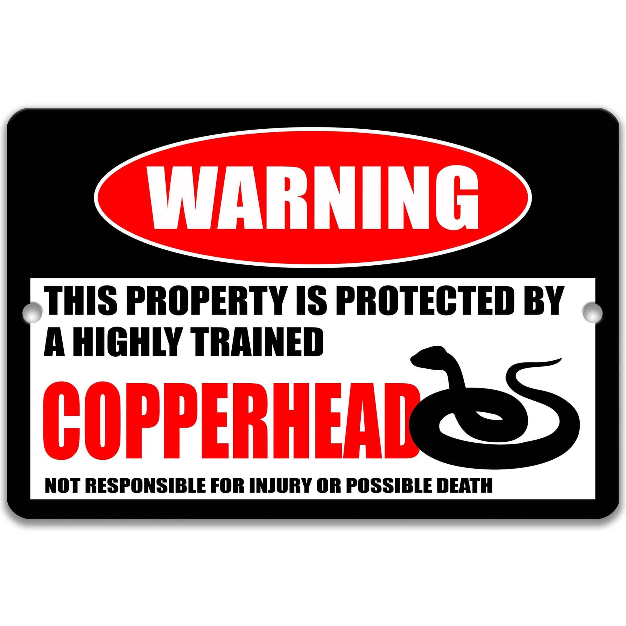 Decorate Your Patio with a Funny Copperhead Warning Sign - Snake Signs