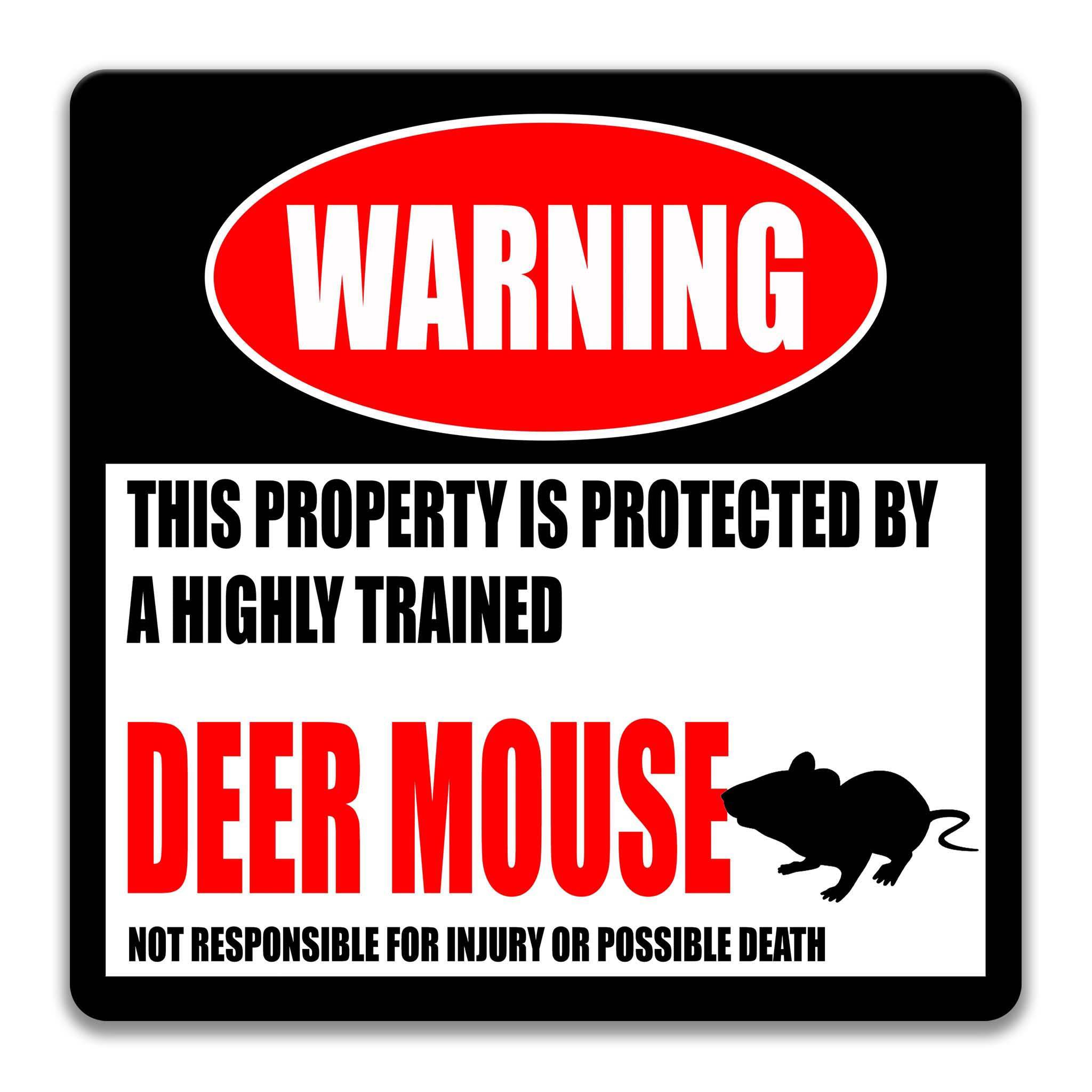 Deer Mouse Warning Sign