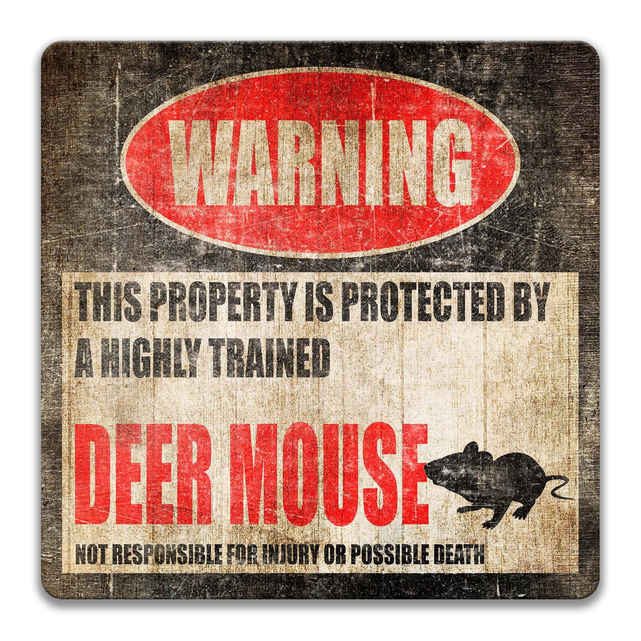 Deer Mouse Warning Sign