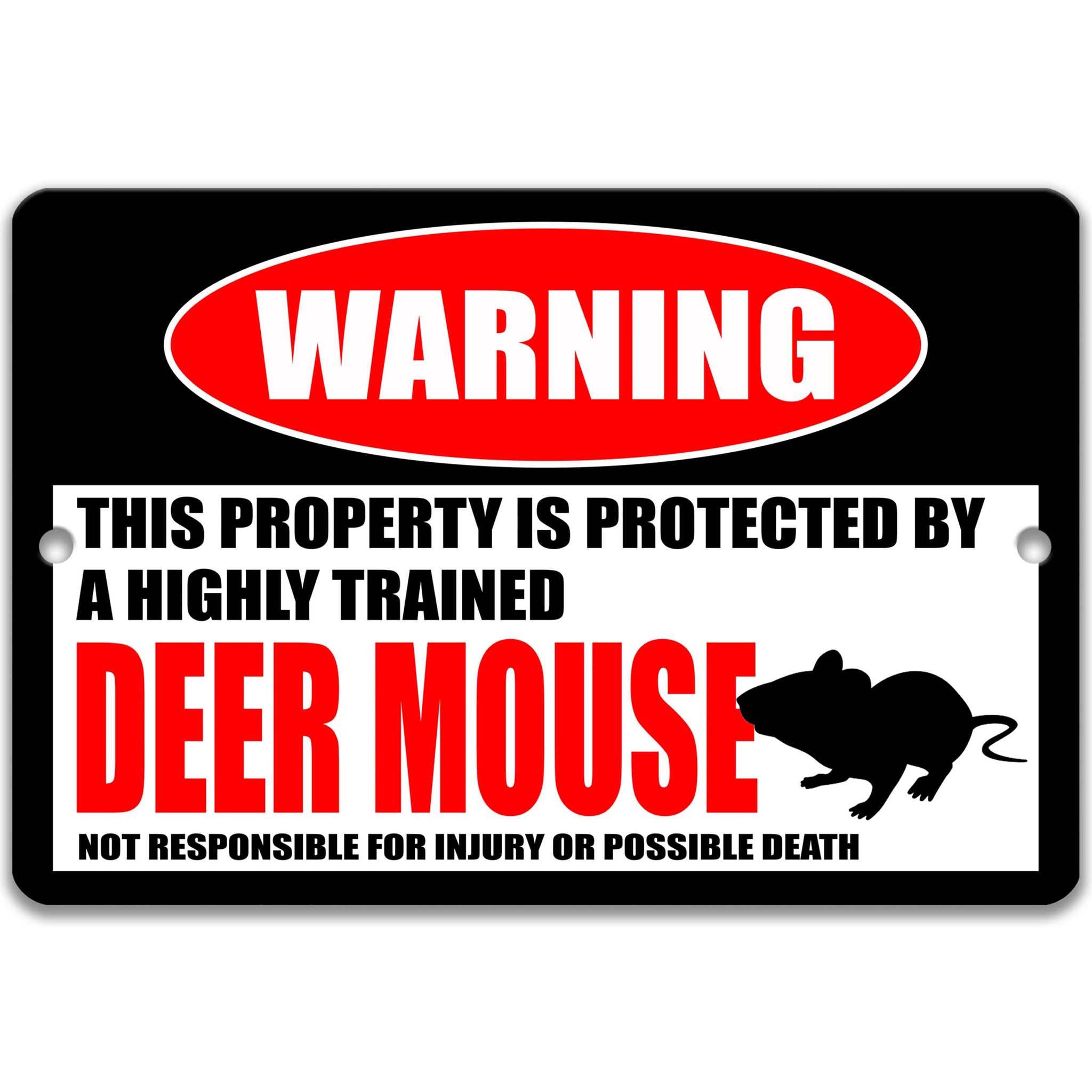 Deer Mouse Warning Sign