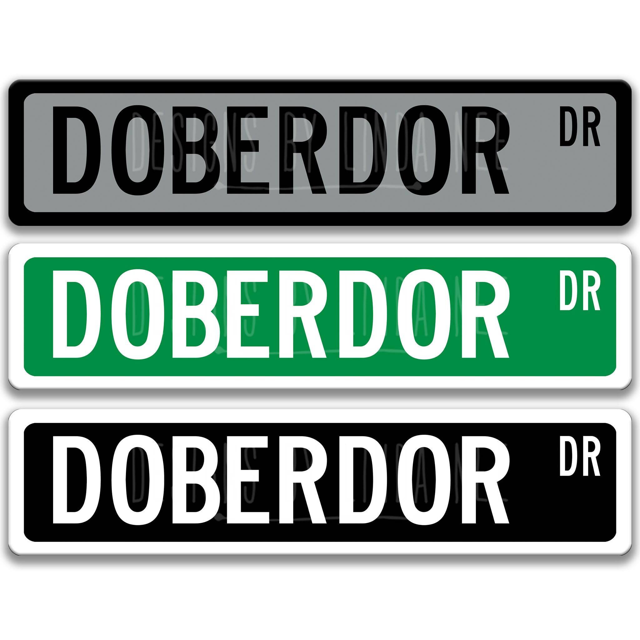 Doberdor Dog Metal Street Sign