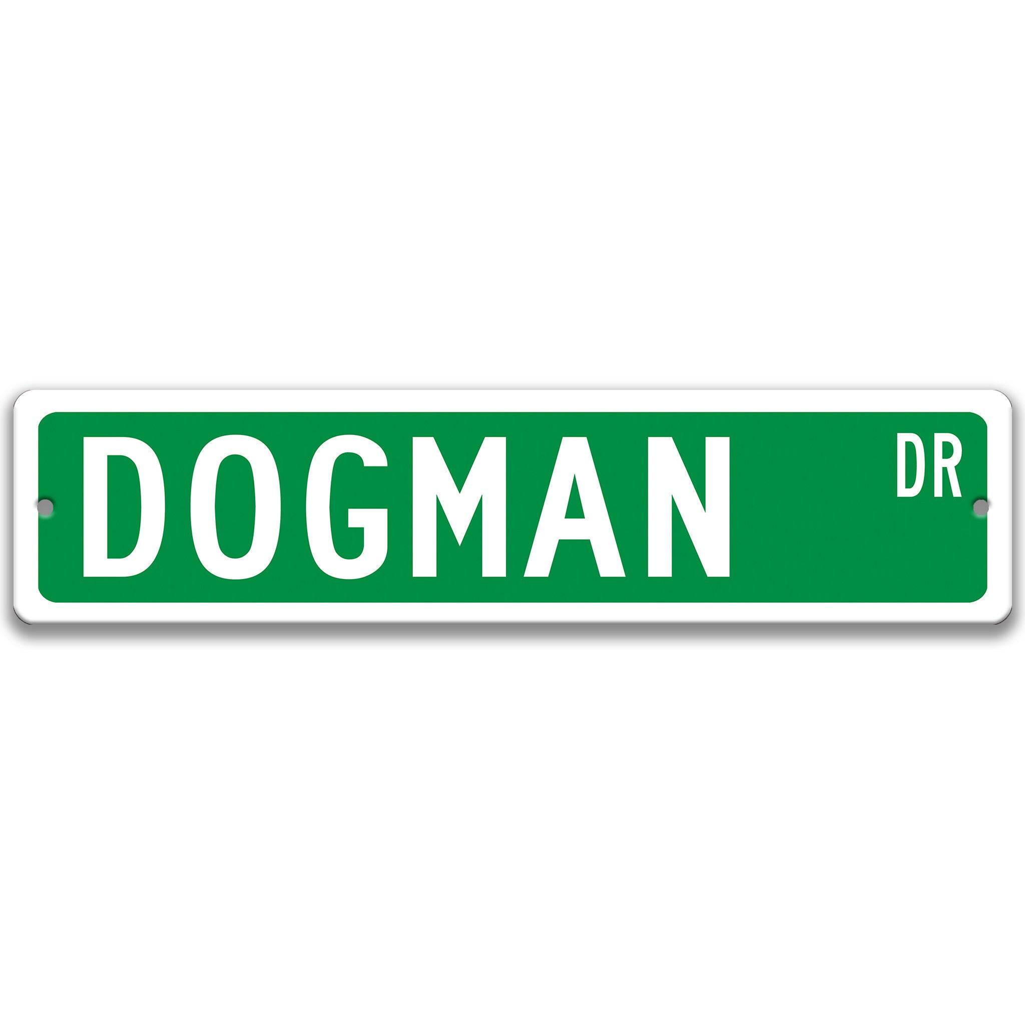 Dogman Metal Street Sign