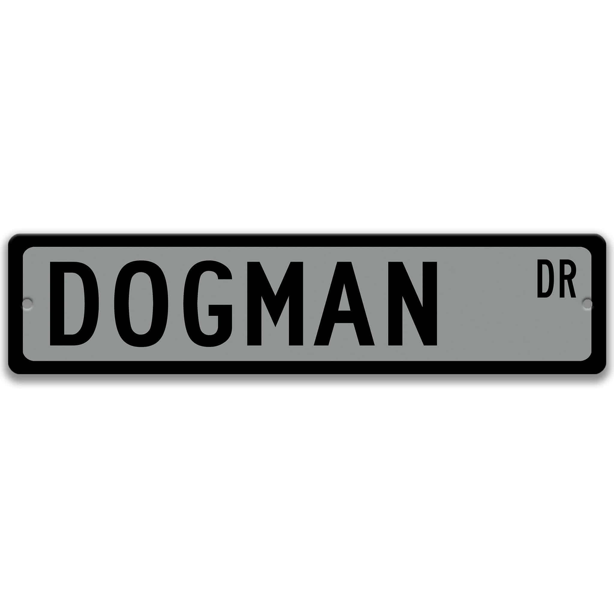 Dogman Metal Street Sign