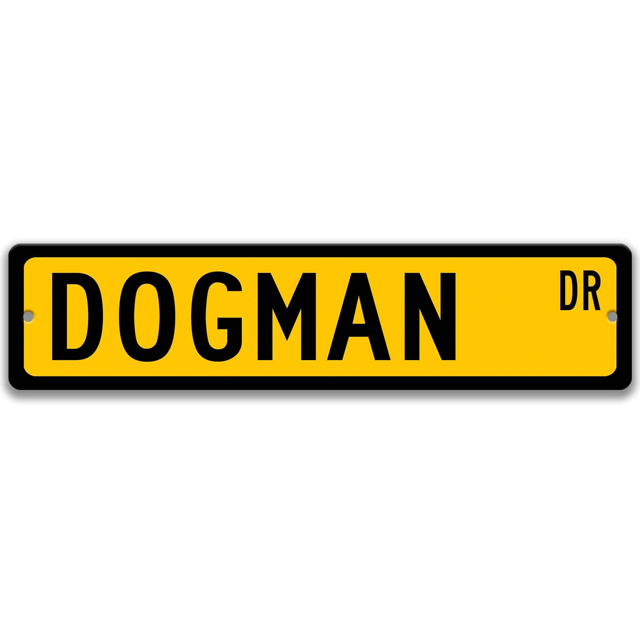 Dogman Metal Street Sign