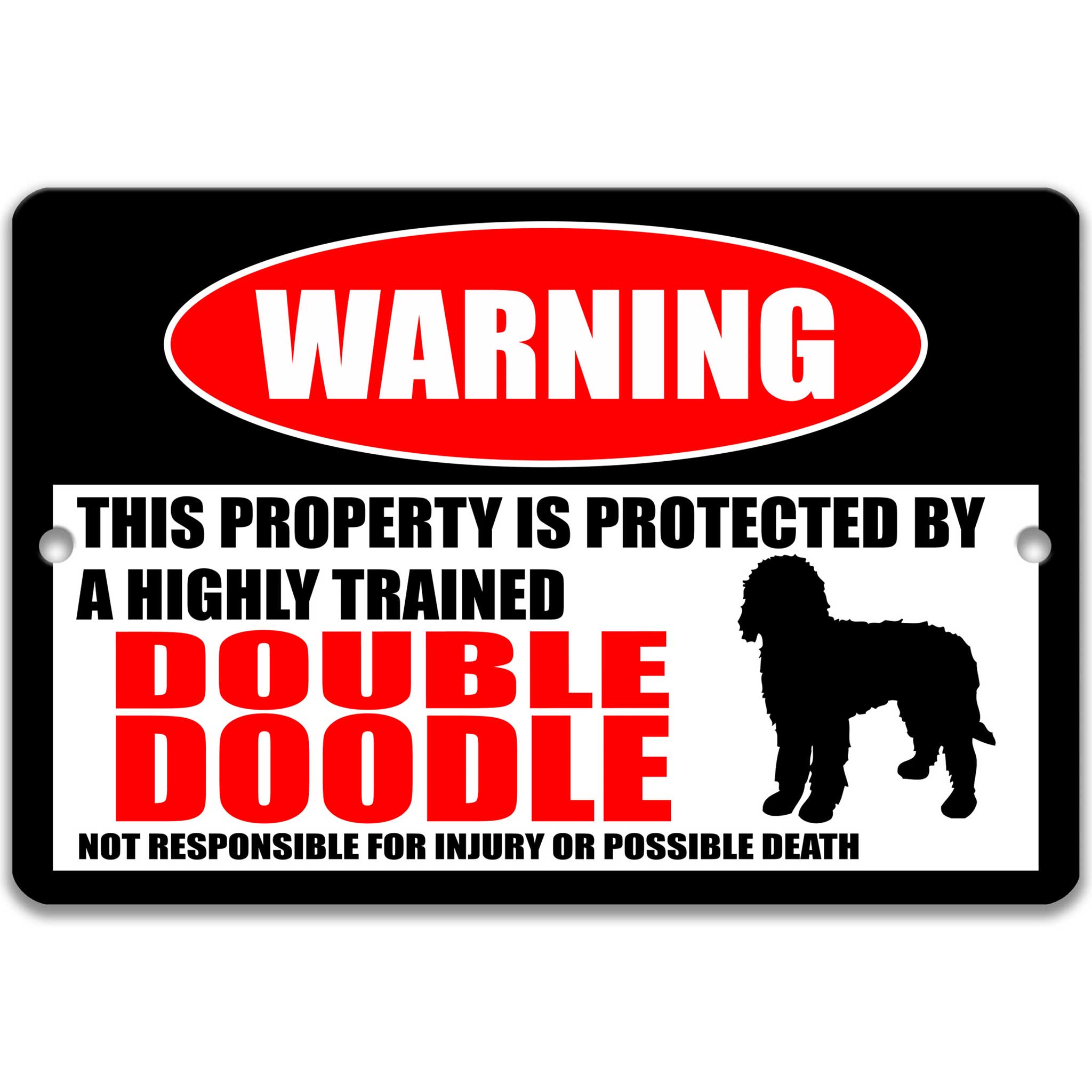 Double Doodle Funny Dog Sign - No Trespassing Sign for Dog Owners