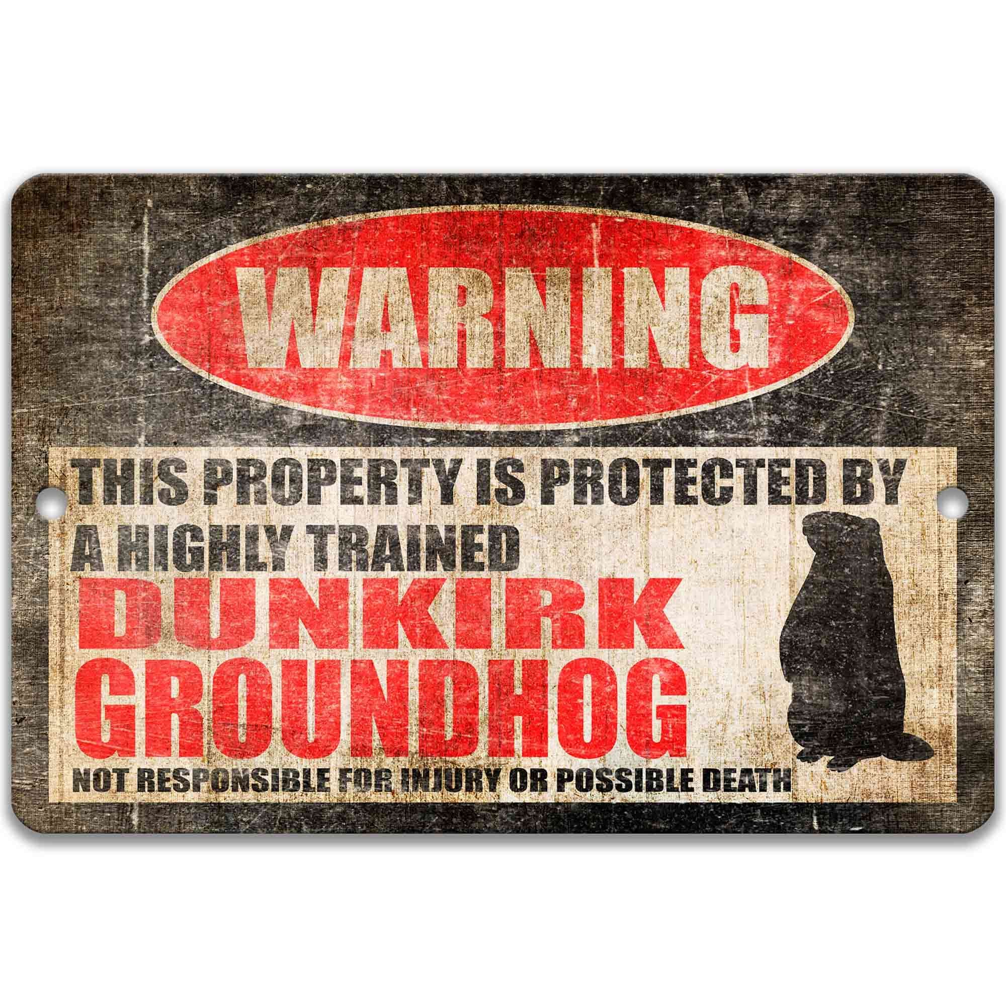 Dunkirk Groundhog Metal Sign - Cabin Welcome Decor with Punxsutawney Phil and Dunkirk Dave Humor