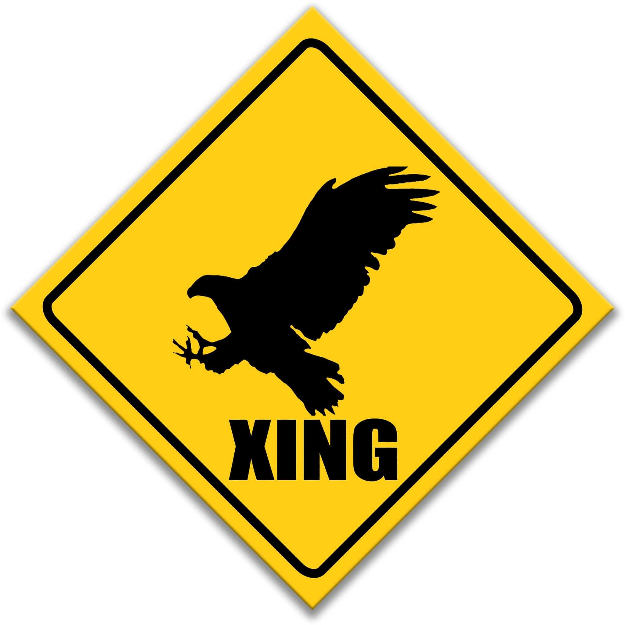 Eagle XING Caution Sign