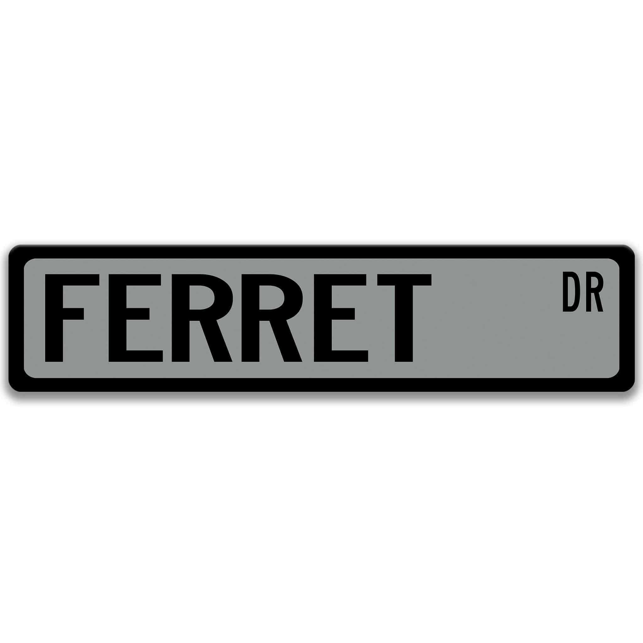 Ferret Metal Street Sign