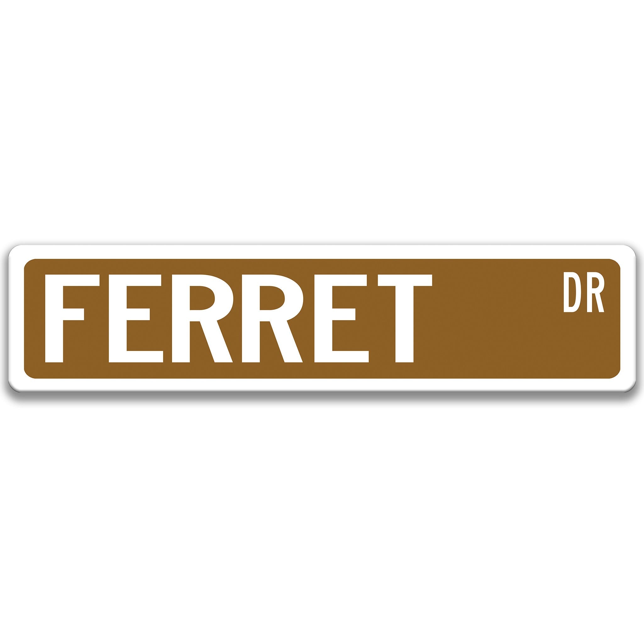 Ferret Metal Street Sign