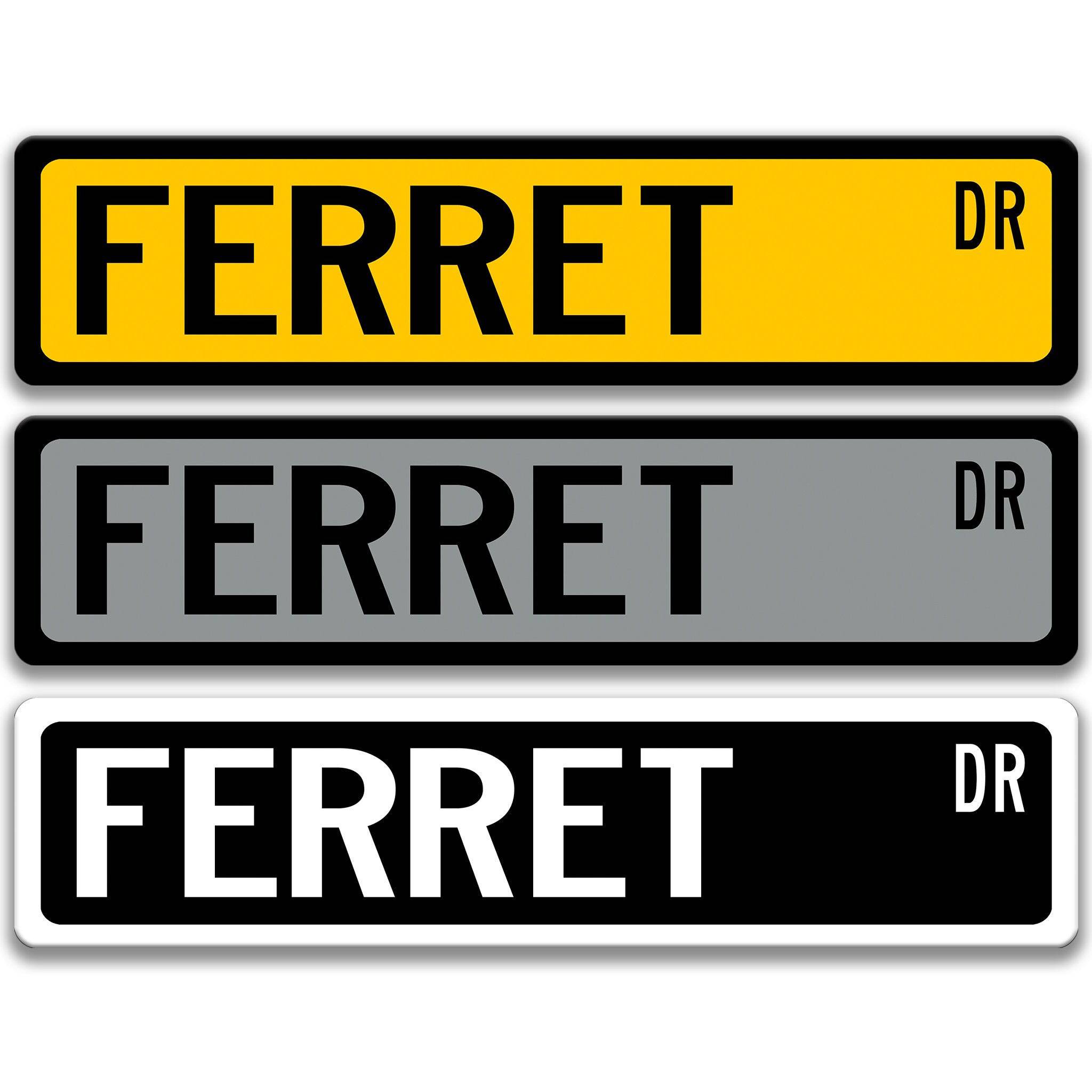 Ferret Metal Street Sign