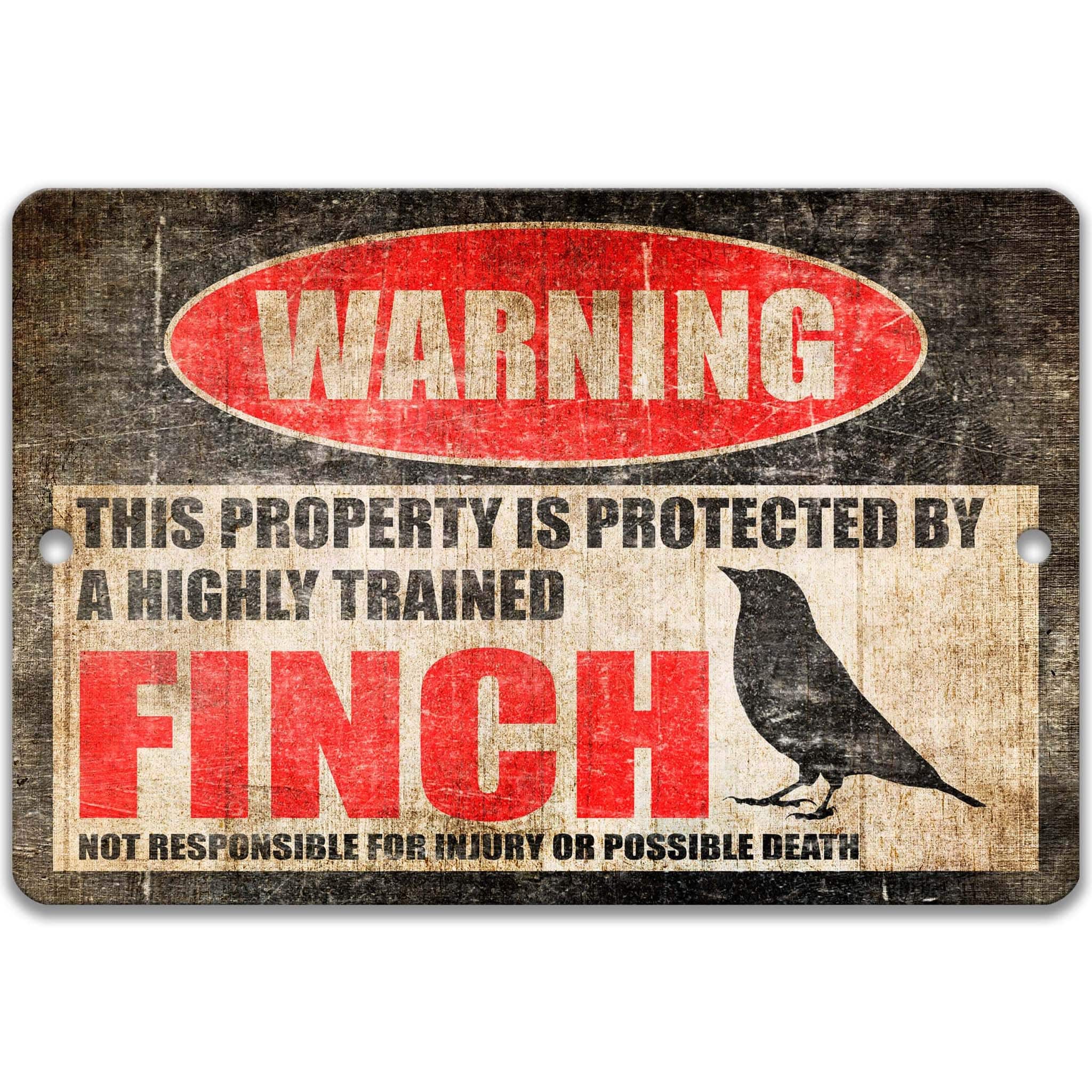 Finch Warning Sign, Beware of Finch, Backyard Bird Sign