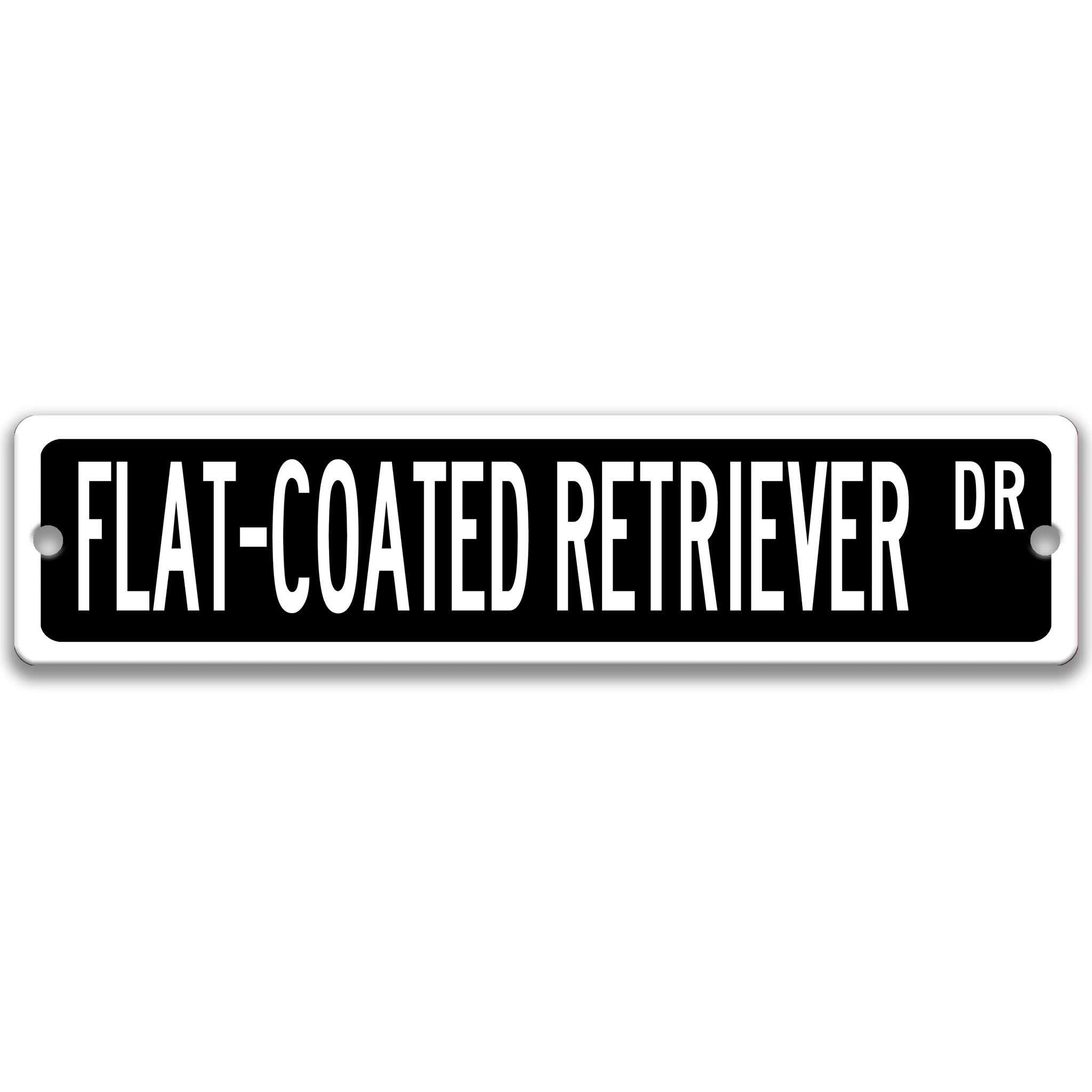 Flat - Coated Retriever Dog Metal Street Sign