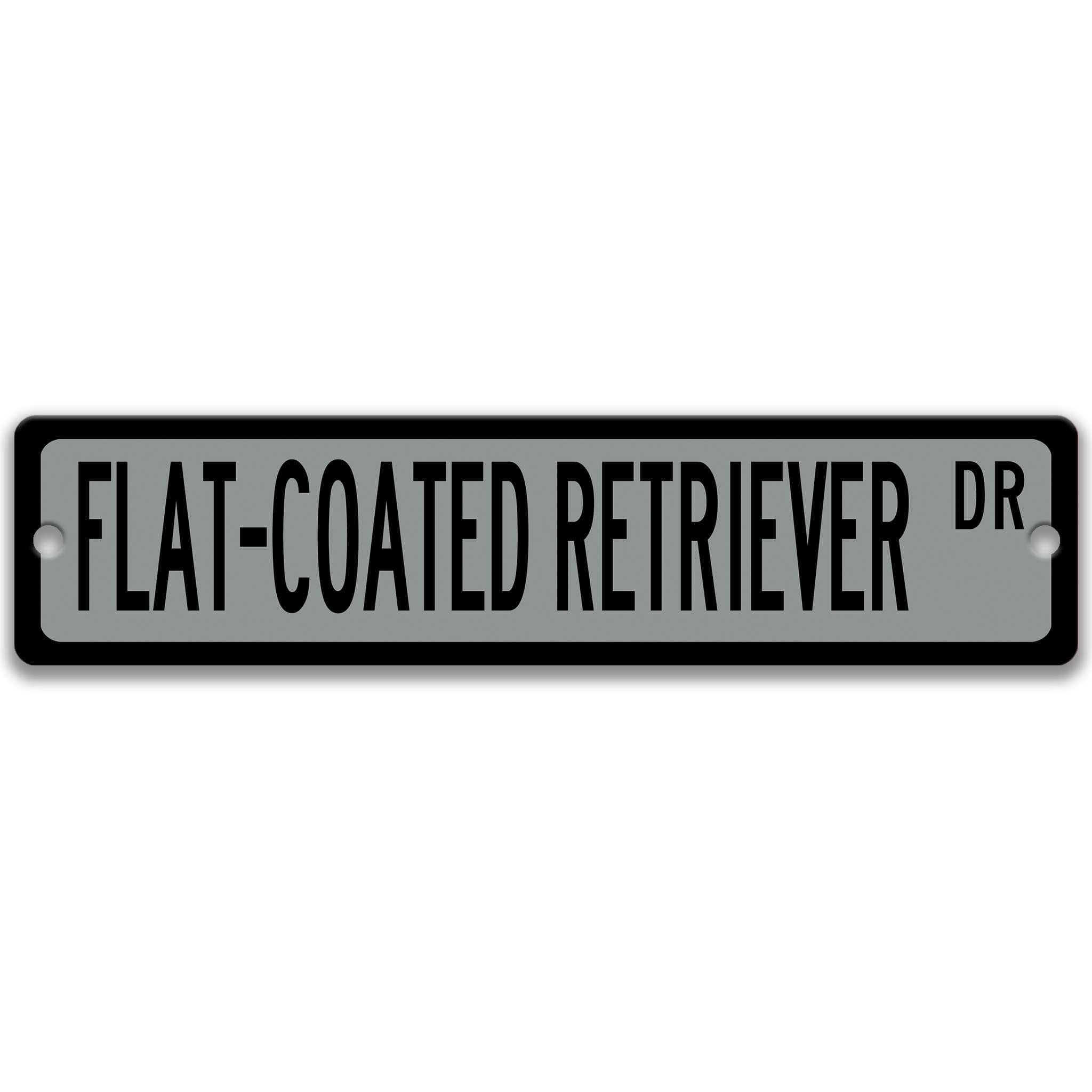 Flat - Coated Retriever Dog Metal Street Sign