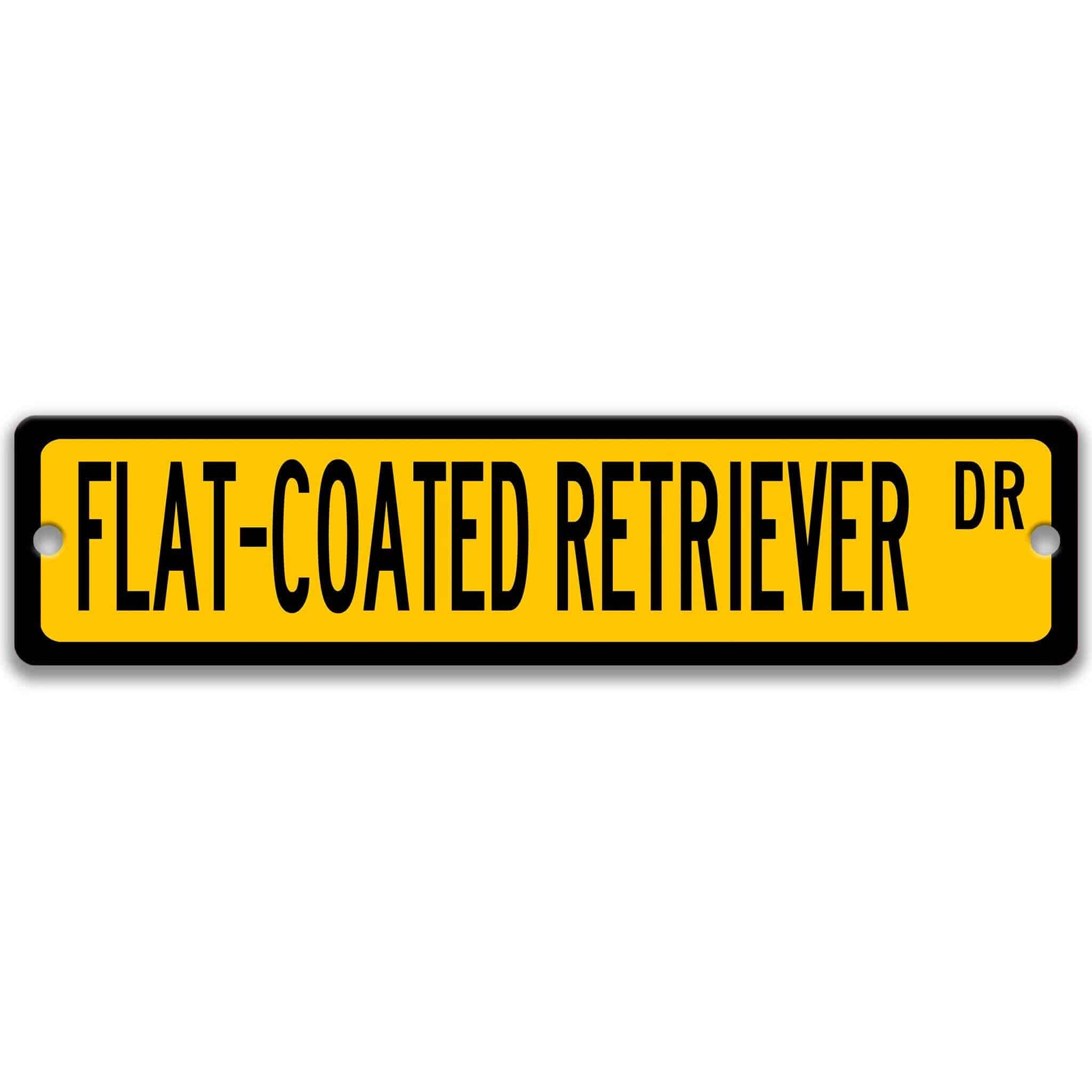 Flat - Coated Retriever Dog Metal Street Sign