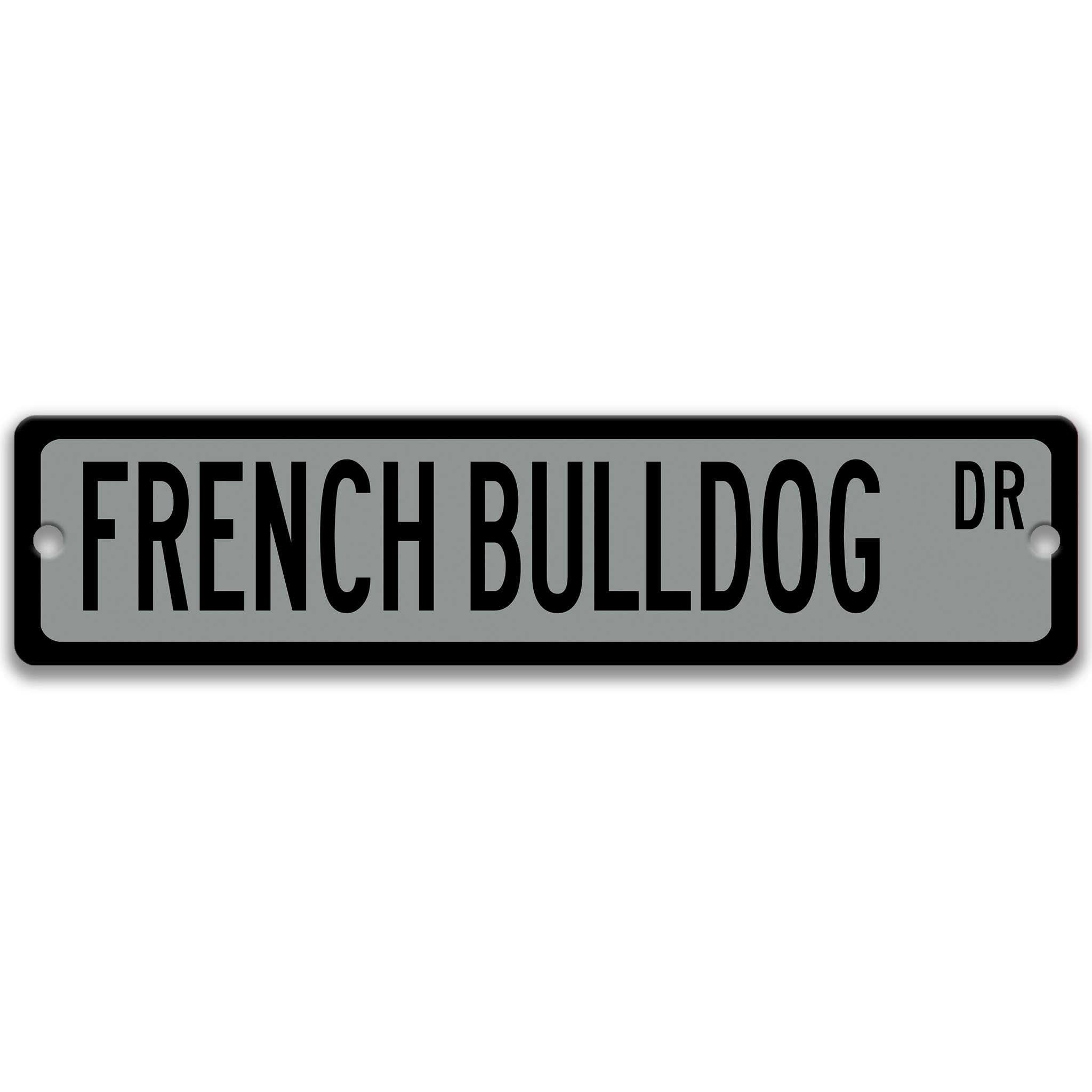 French Bulldog Metal Street Sign