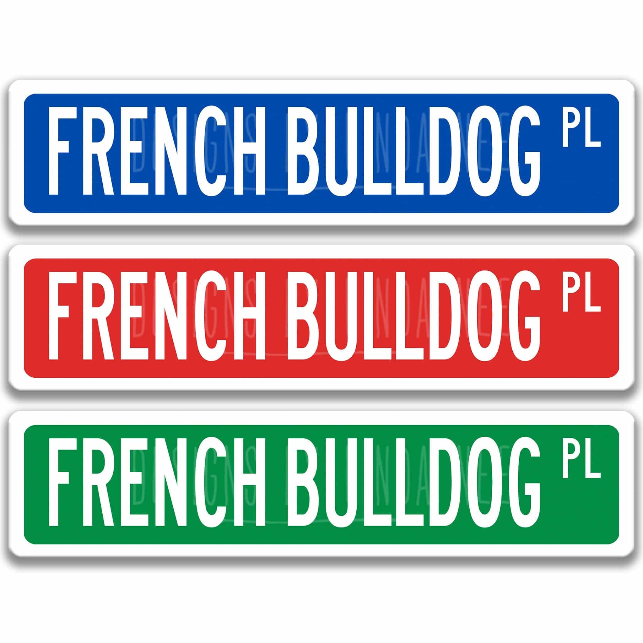 French Bulldog Metal Street Sign