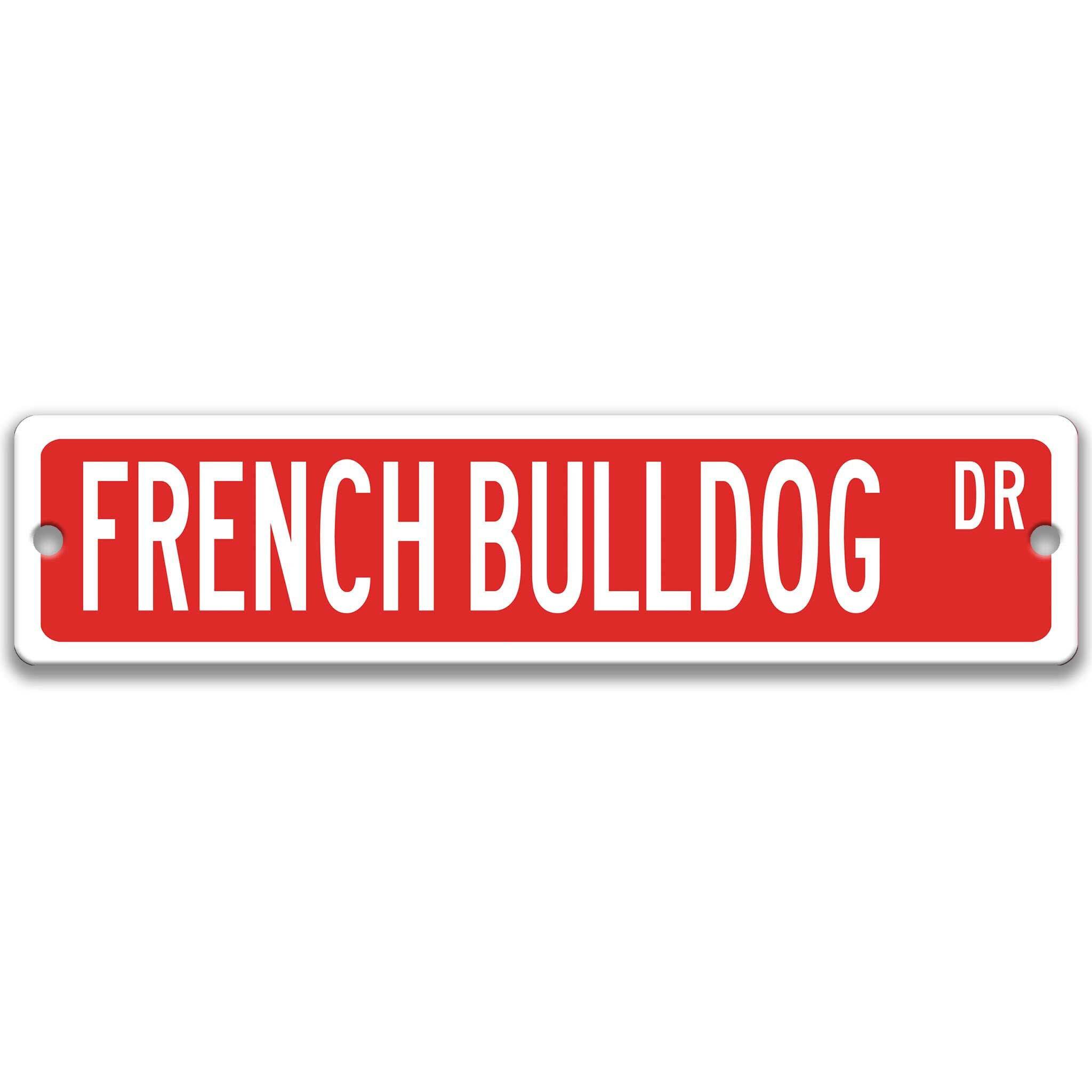 French Bulldog Metal Street Sign