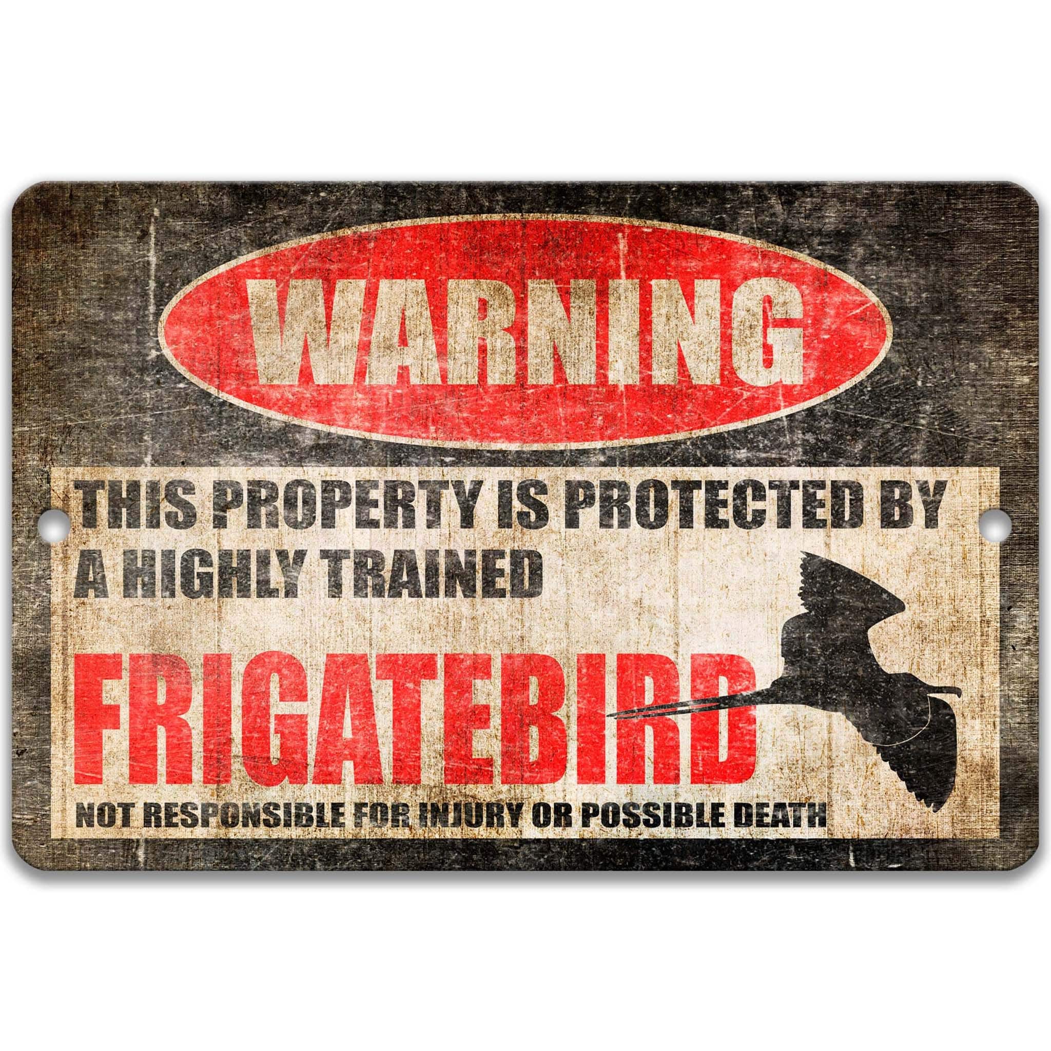 Frigatebird Warning Sign, Beware of Frigatebird Sign, Man - of - War Bird, Seabirds, Tropical Birds