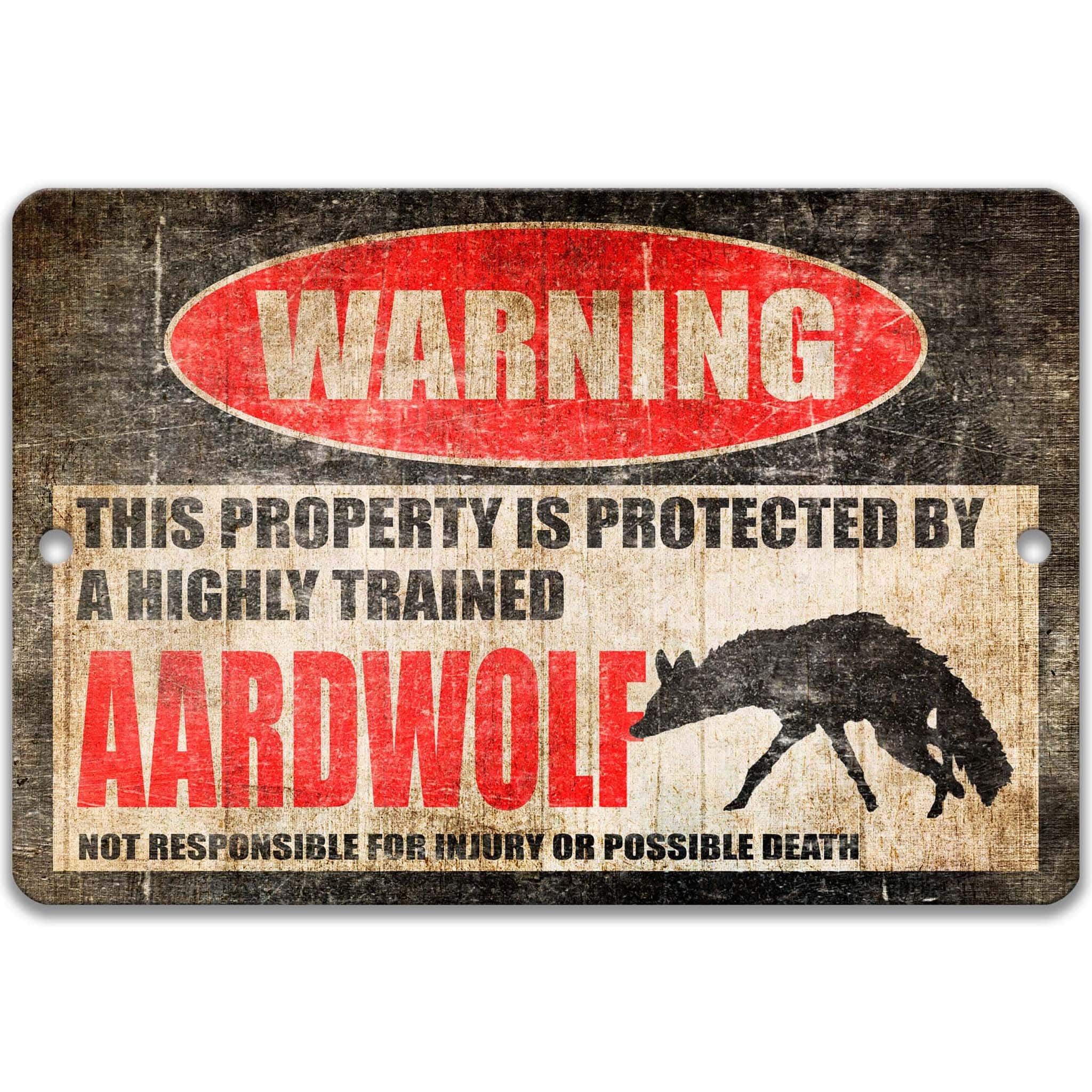 Funny Aardwolf Warning Sign - Choose from Many Available Sizes