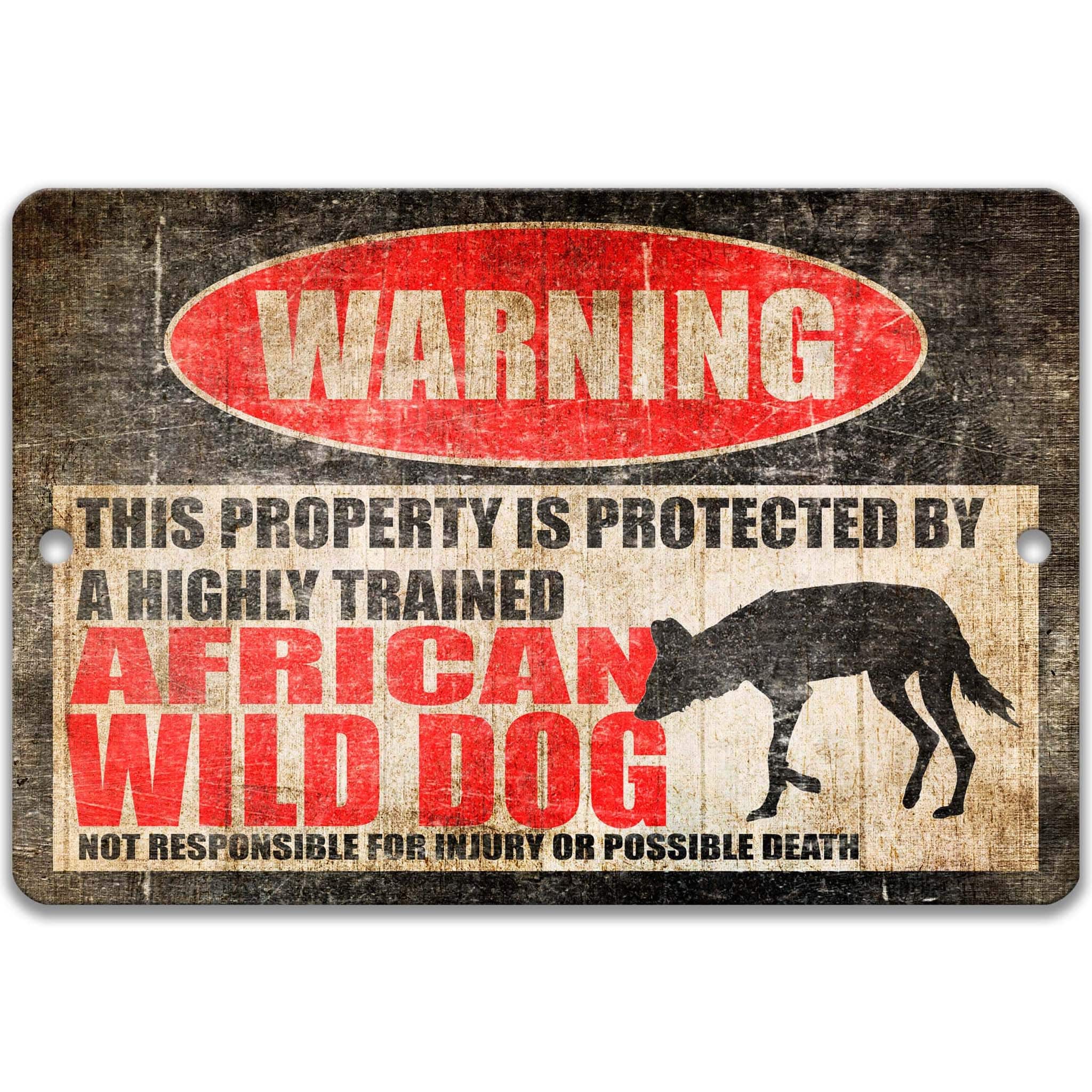 Funny African Wild Dog Warning Sign - Decor for Cabin - Available in Multiple Sizes and Styles