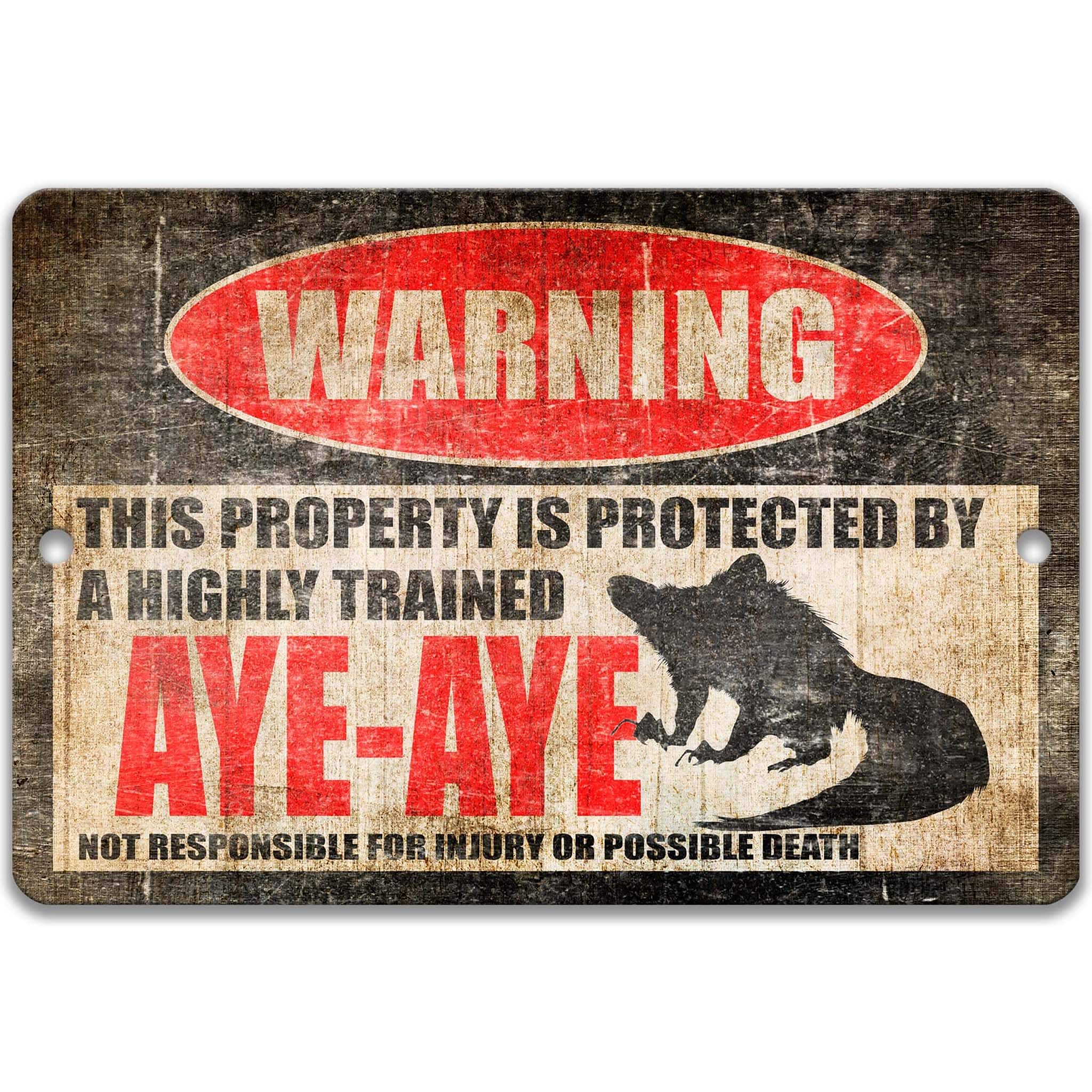 Funny Aye - Aye Warning Sign - Nocturnal Lemur Decor - No Trespassing Sign